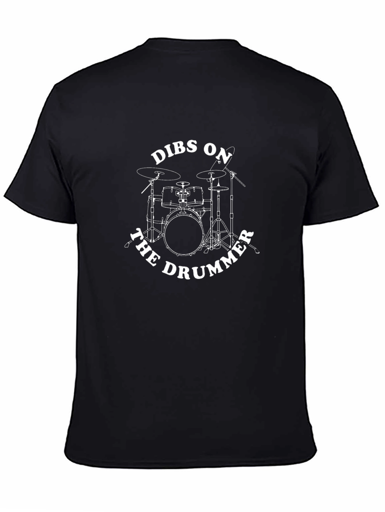 Black Dibs On The Drummer T-Shirt - Band Music Tee view 4