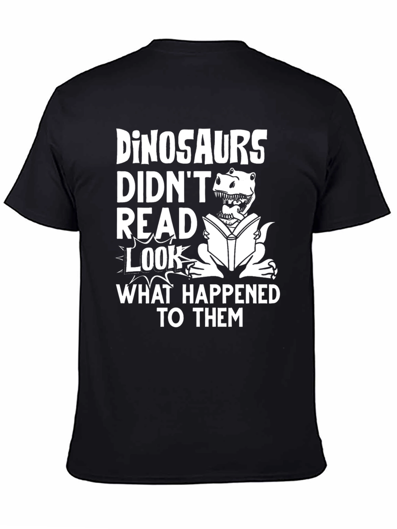 Black Dinosaurs Didn't Read Funny T-Shirt view 4