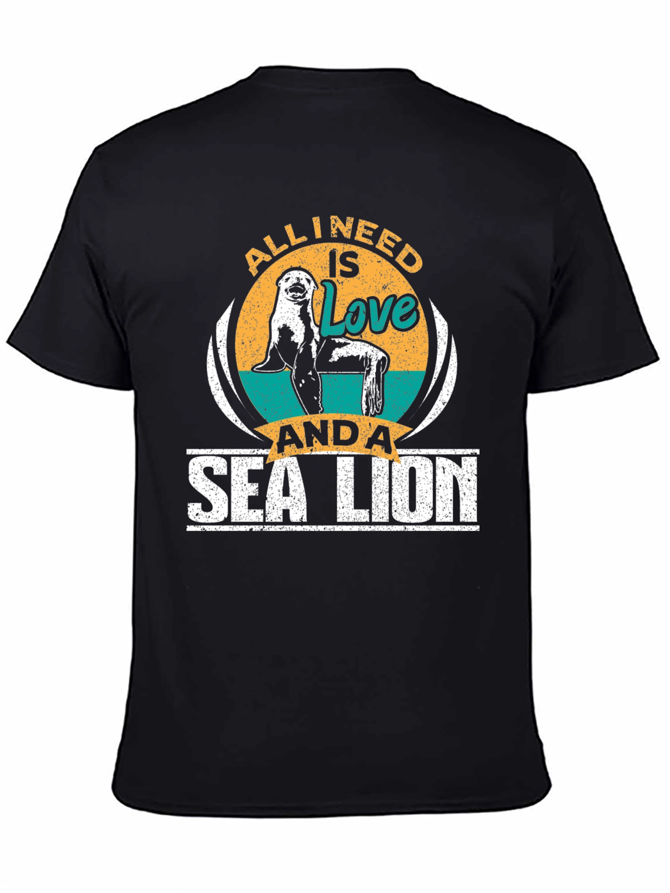 Black All I Need Is Love And A Sea Lion T-Shirt view 4