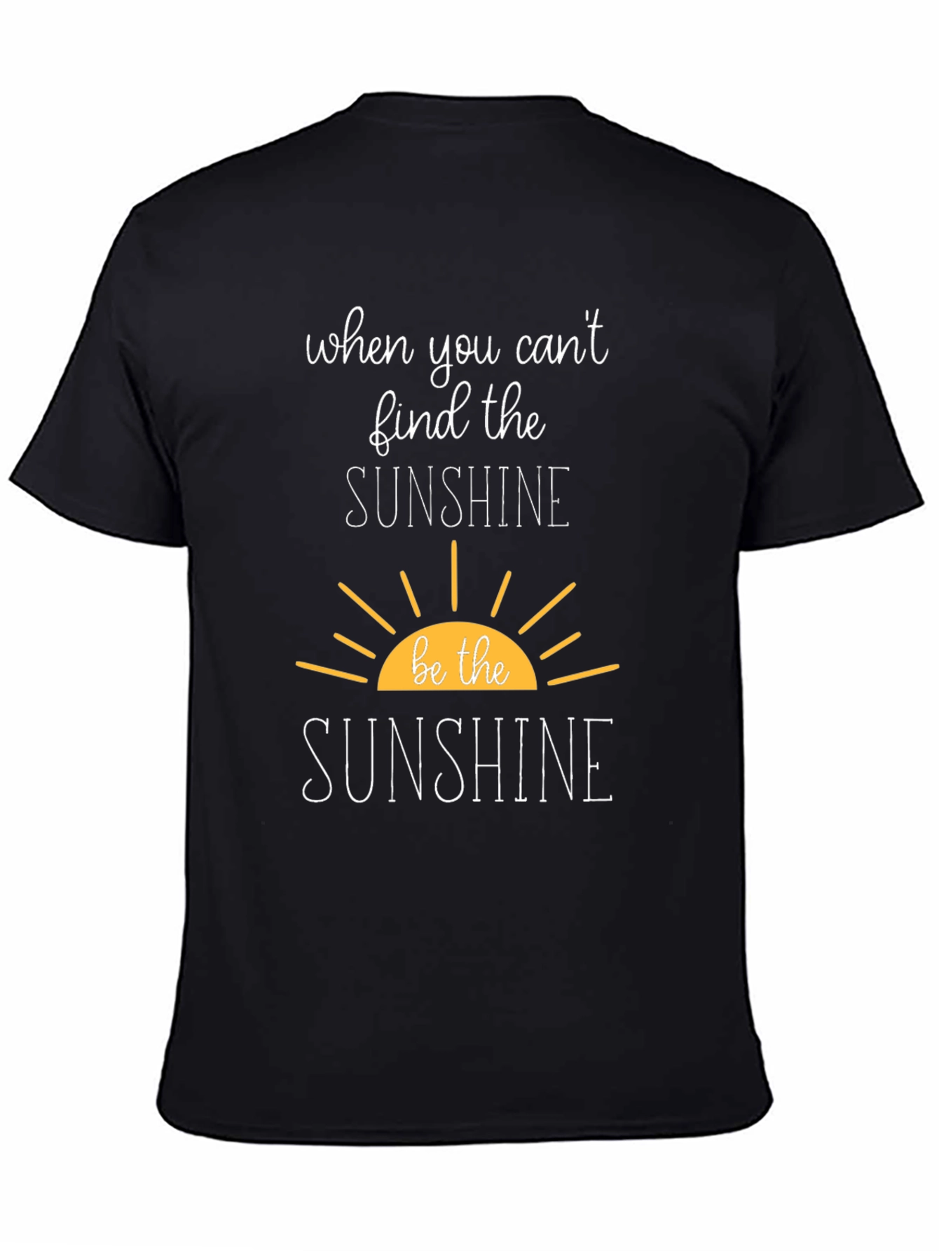 Black Be The Sunshine Graphic Tee - Inspirational T-Shirt view 4
