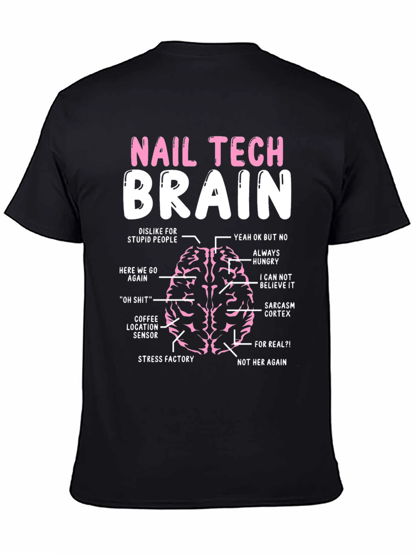 Black Nail Tech Brain T-Shirt Funny Manicure Artist Tee view 4