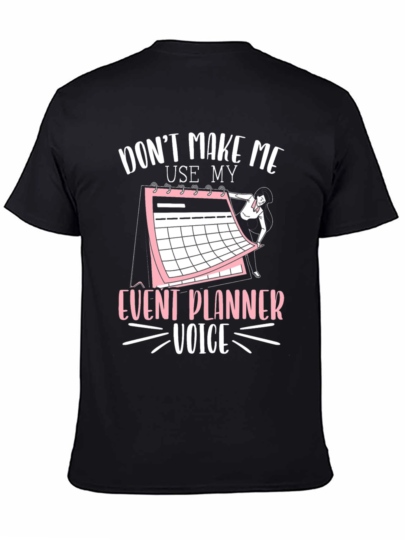 Black Event Planner Voice T-Shirt view 4