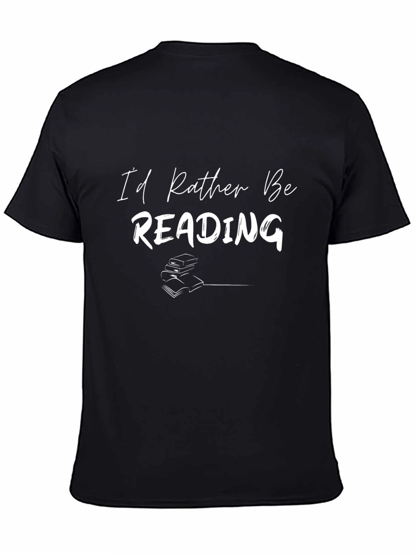 Black I'd Rather Be Reading T-Shirt view 4