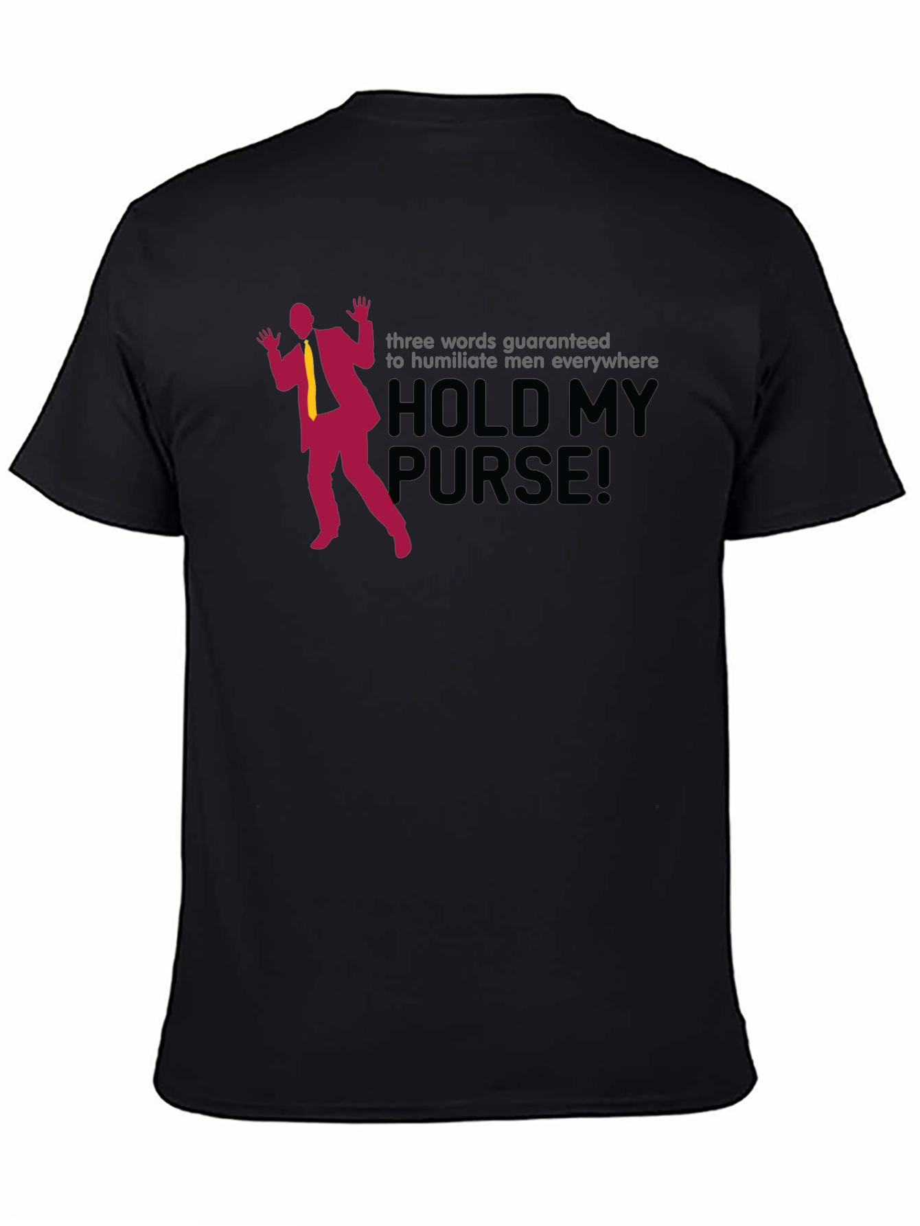 Black Hold My Purse Men's Graphic T-Shirt view 4