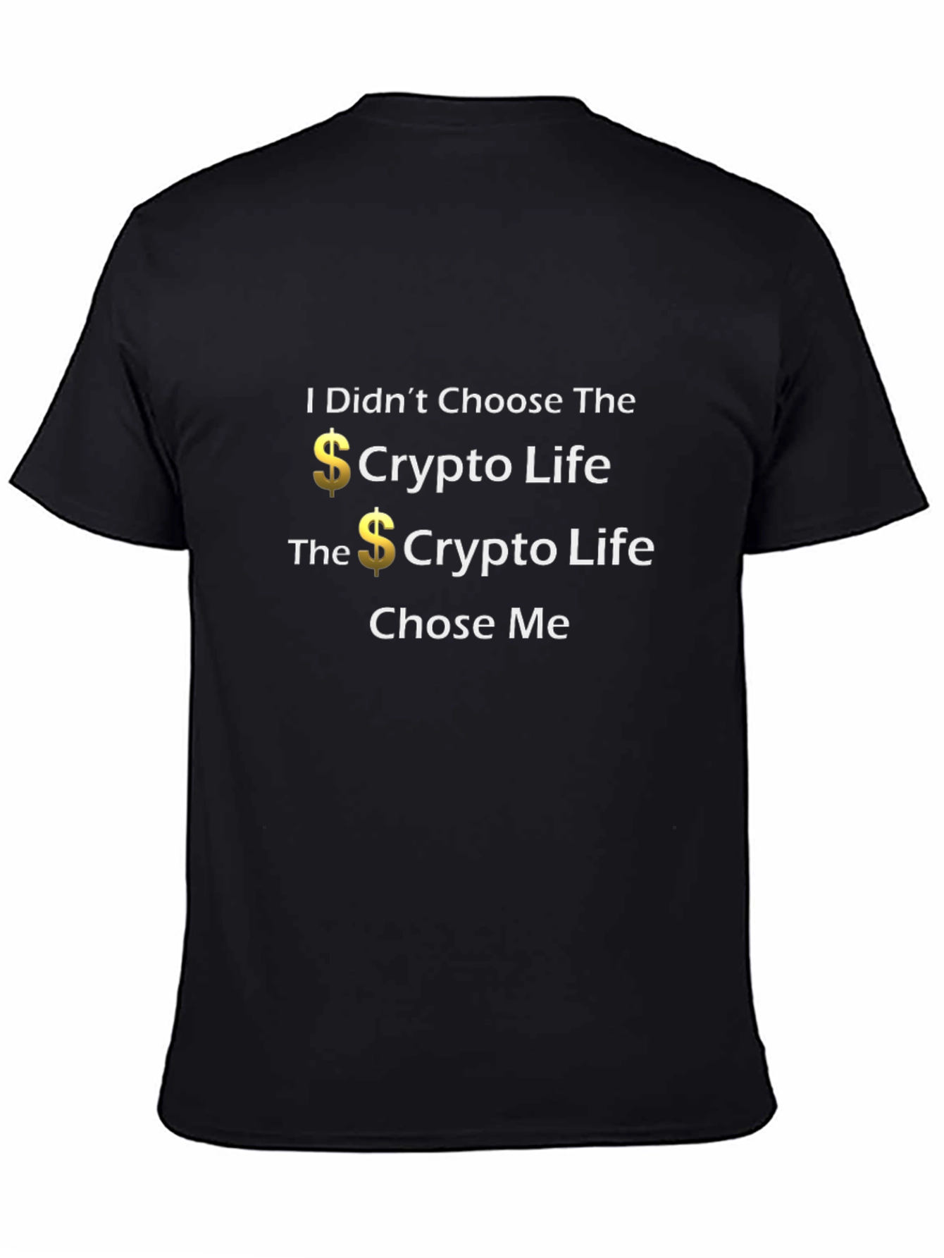 Black Crypto Life Chose Me T-Shirt - Black Graphic Tee view 4