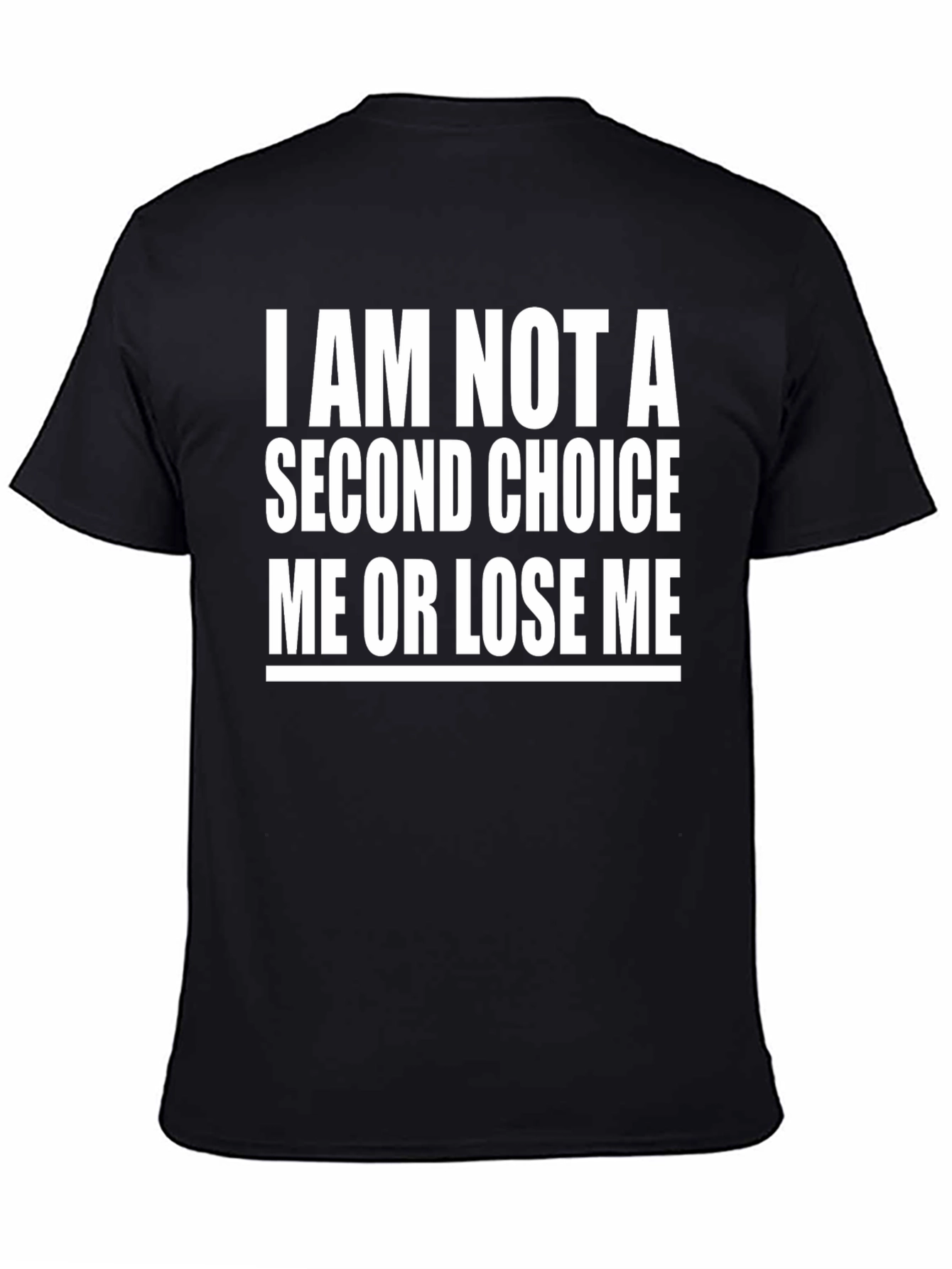 Black I Am Not A Second Choice Graphic Tee view 4