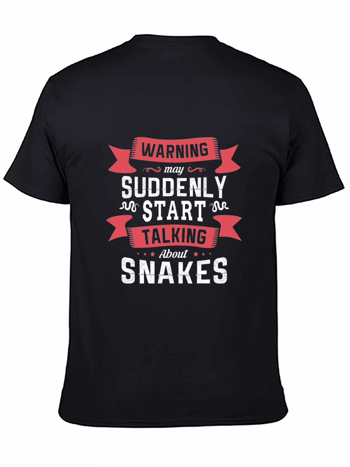 Black Warning May Suddenly Start Talking About Snakes T-Shirt view 4