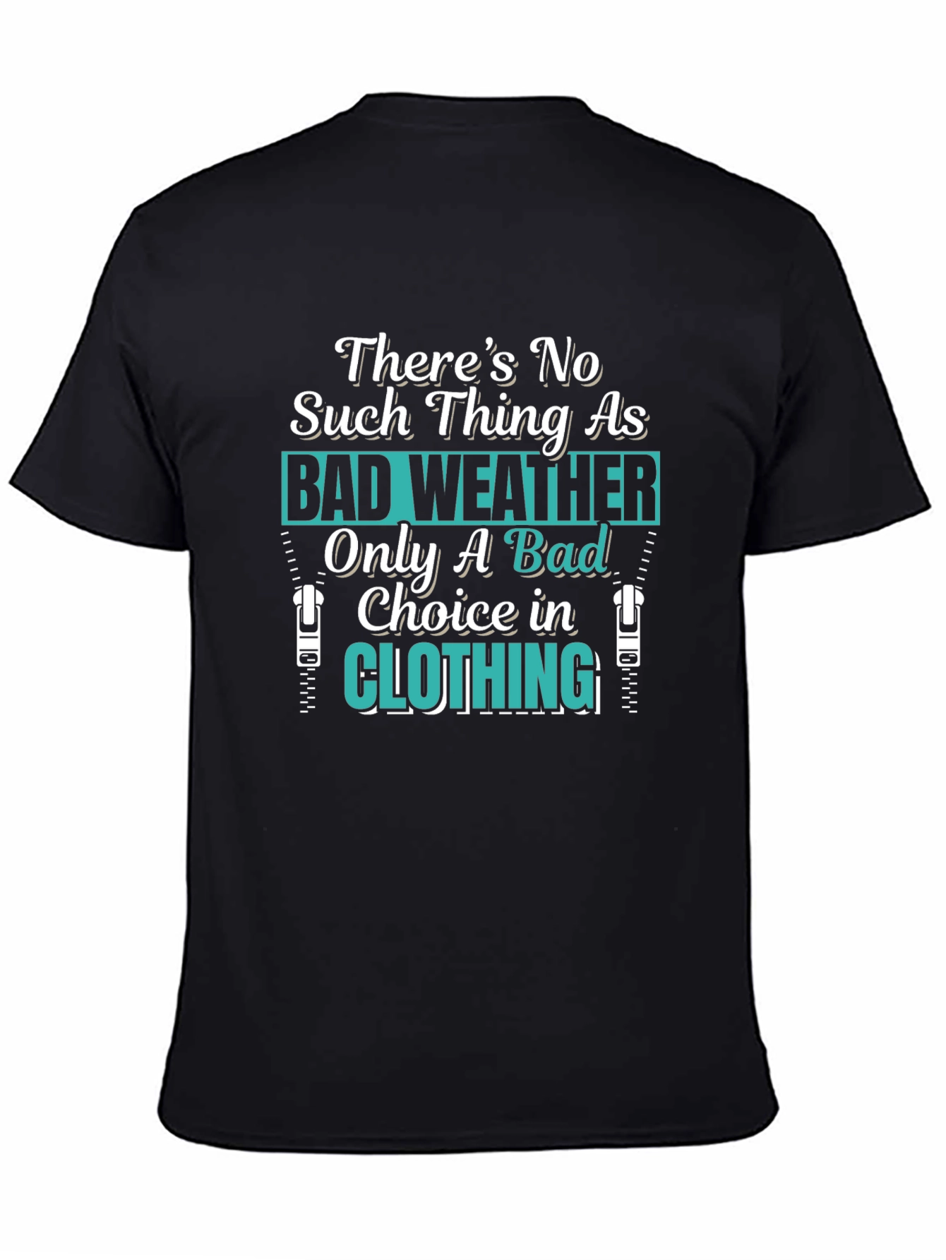Black Bad Weather Choice in Clothing T-Shirt view 4