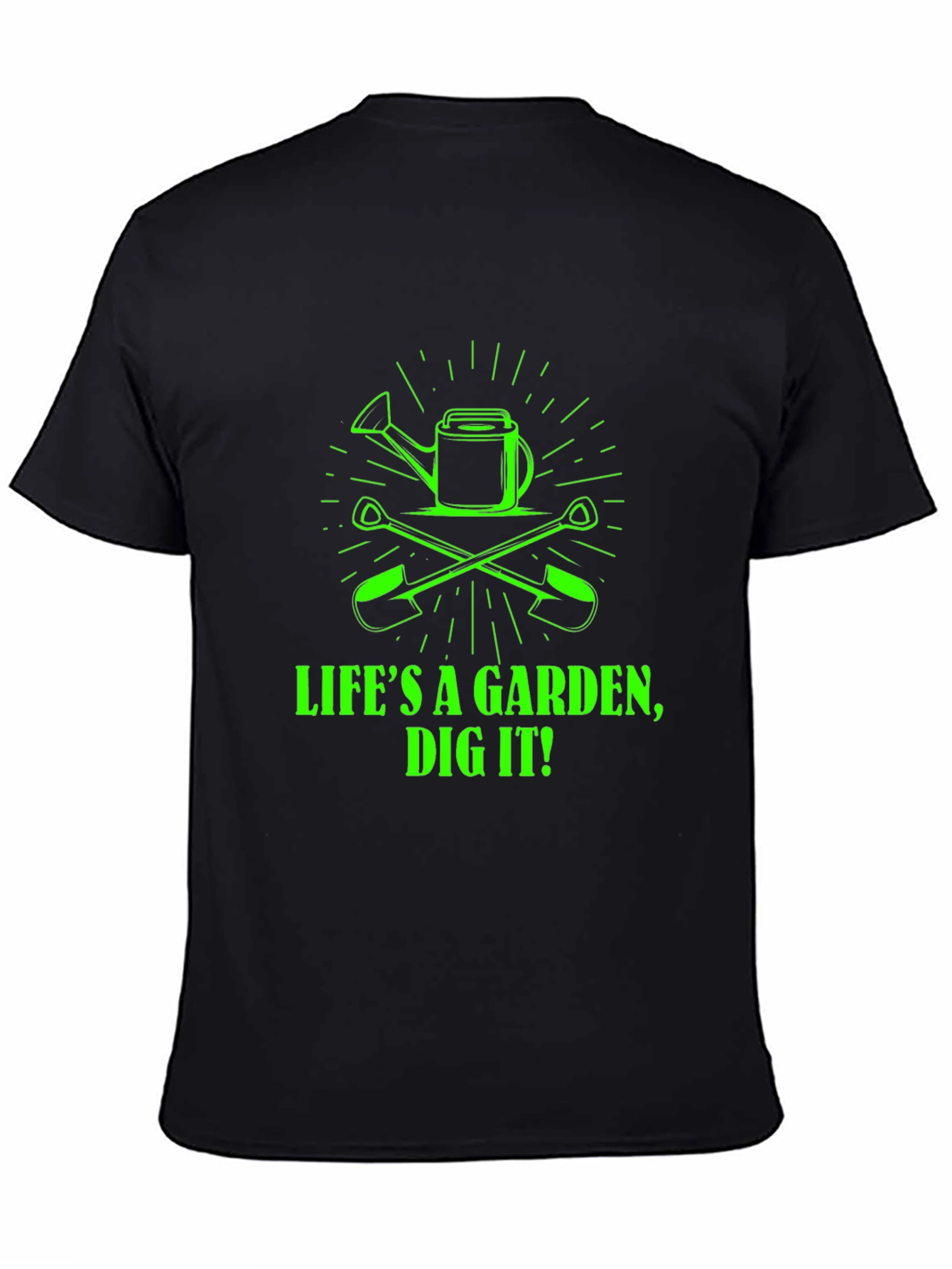 Life's a Garden, Dig It! Graphic Tee - 4