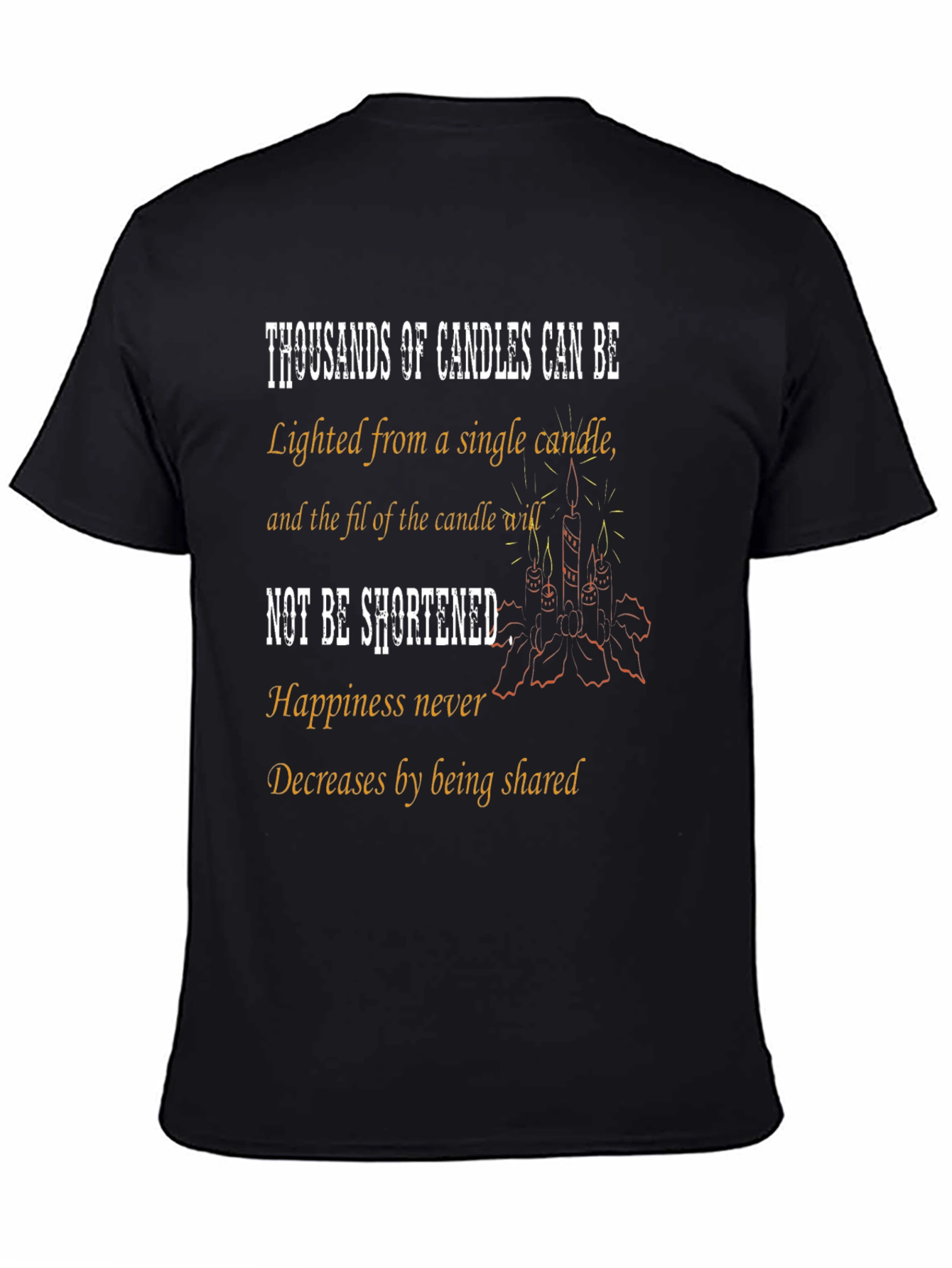 Black Inspirational Candle T-Shirt - Happiness Quote Tee view 4
