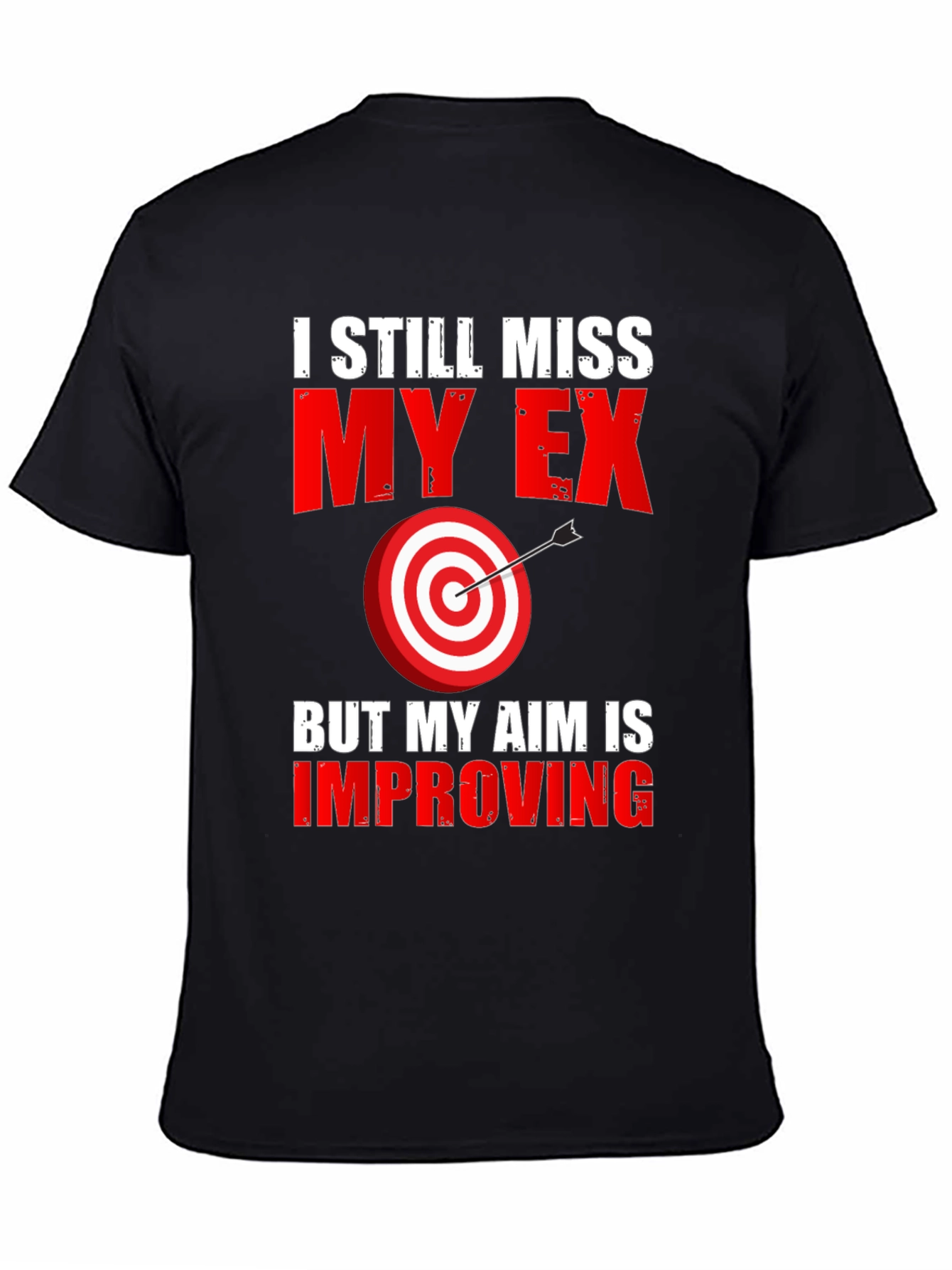 Black I Still Miss My Ex T-Shirt - Funny Graphic Tee view 4