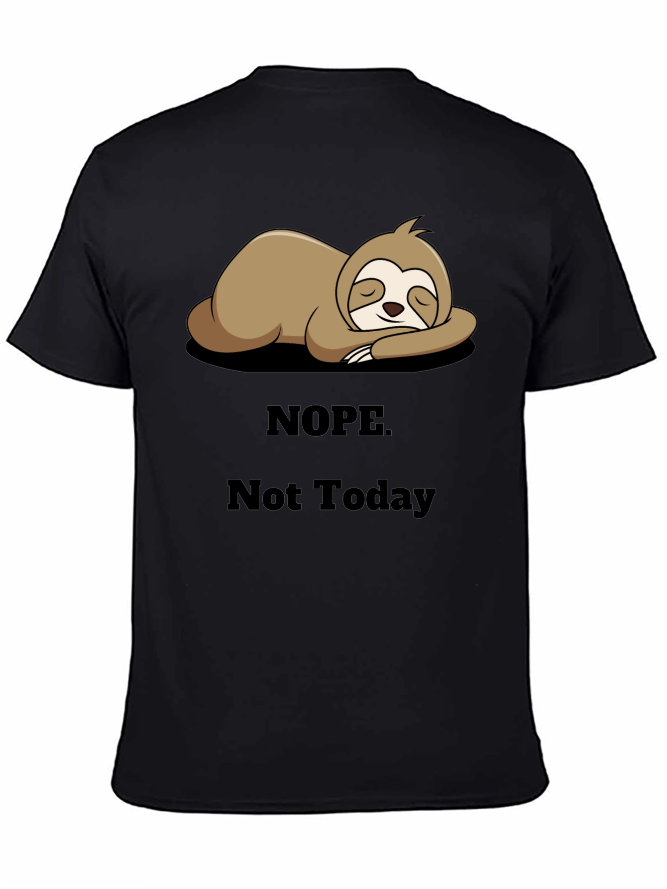 Black Nope Not Today Sloth Graphic Black T-Shirt view 4