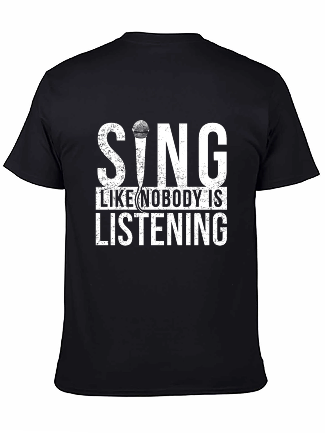 Black Sing Like Nobody is Listening Black T-Shirt view 4
