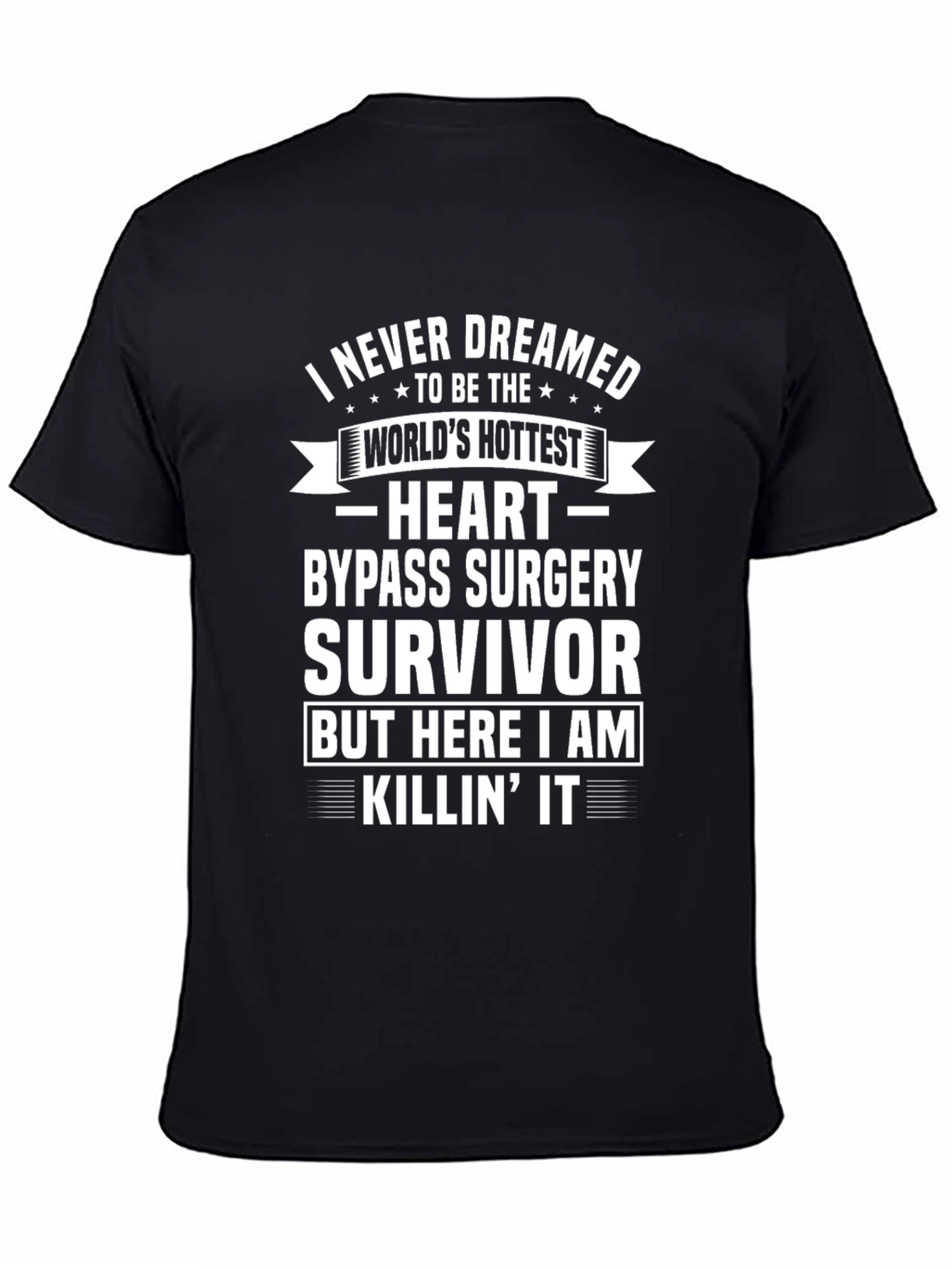 Black Heart Bypass Survivor T-Shirt - Hottest in the World view 4
