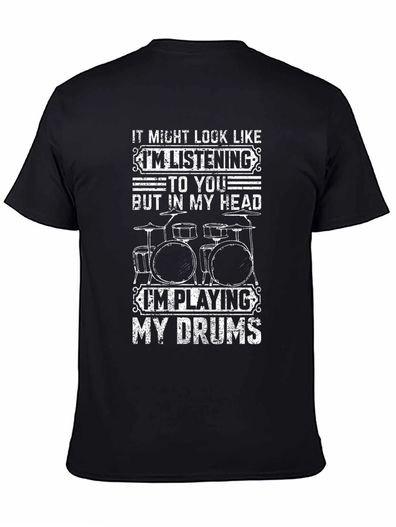 Black Drummer T-Shirt: I'm Playing My Drums in My Head! view 4