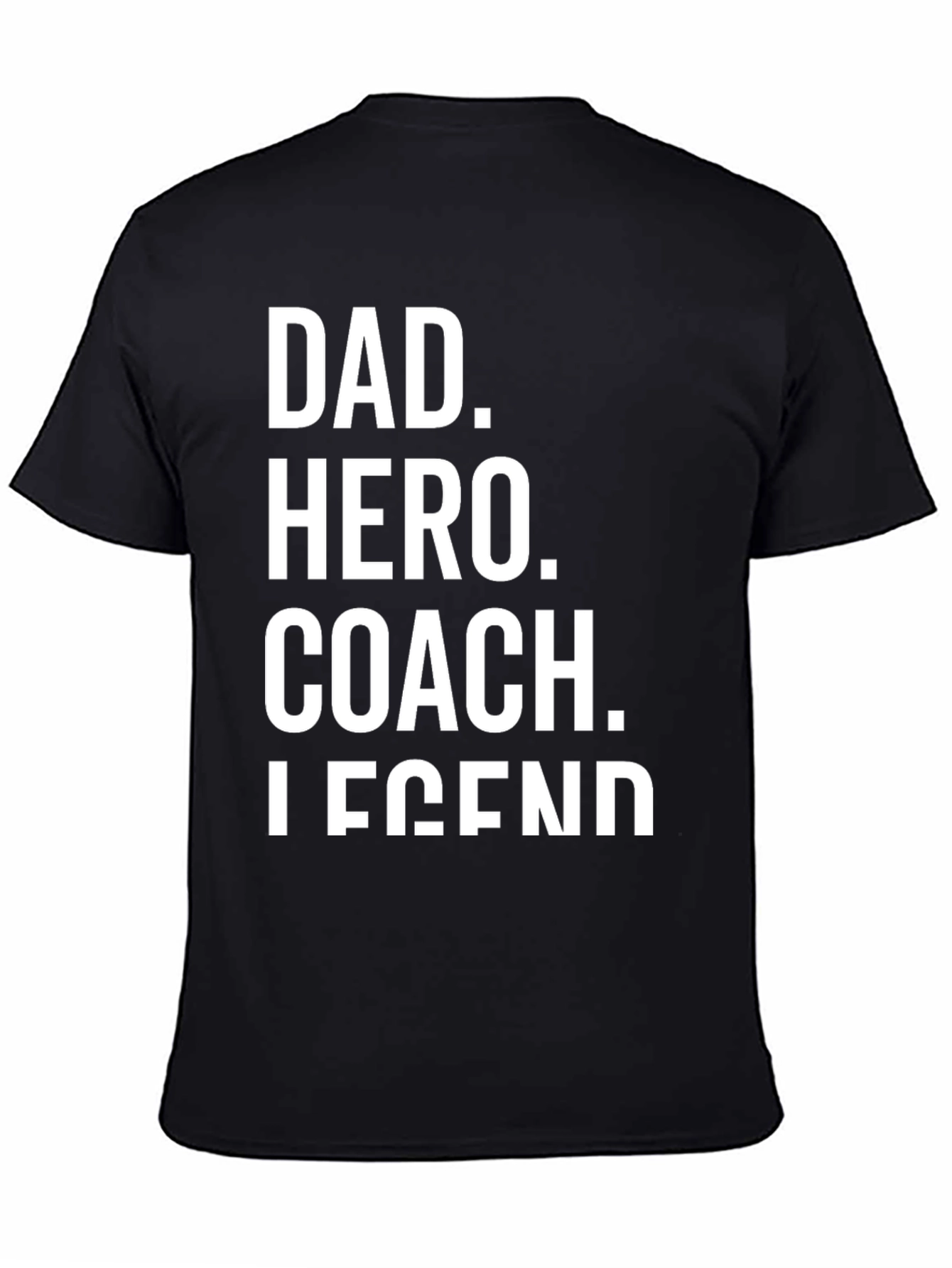 Black Dad Hero Coach Legend Black T-Shirt view 4