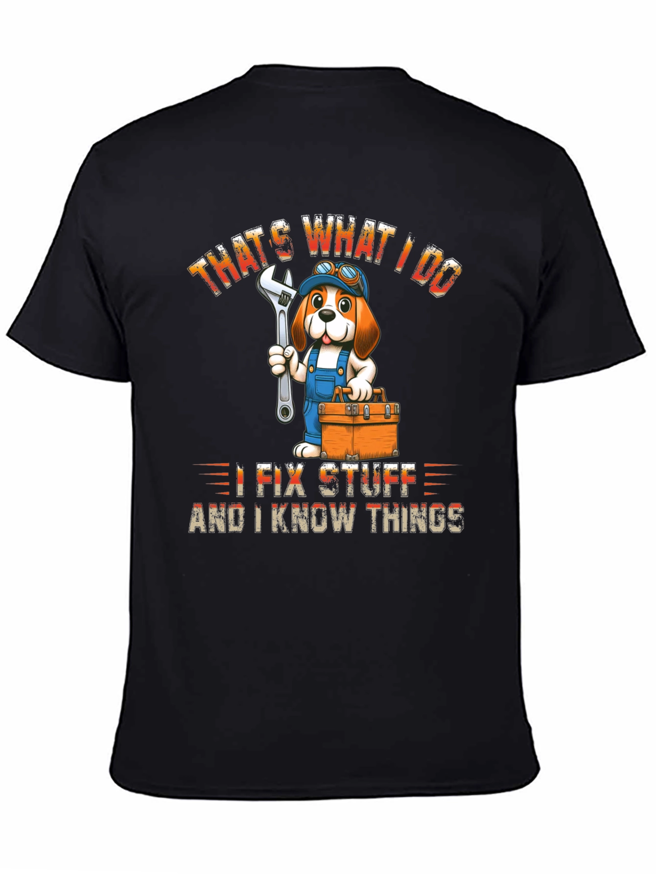 Black That's What I Do I Fix Stuff T-Shirt view 4