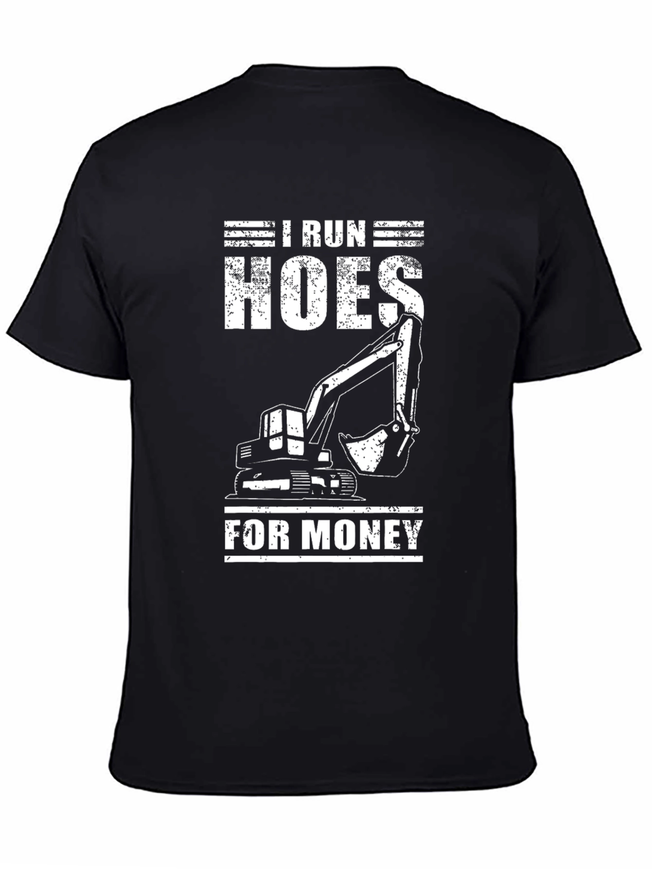 Black I Run Hoes for Money Funny Excavator Black T-Shirt view 4