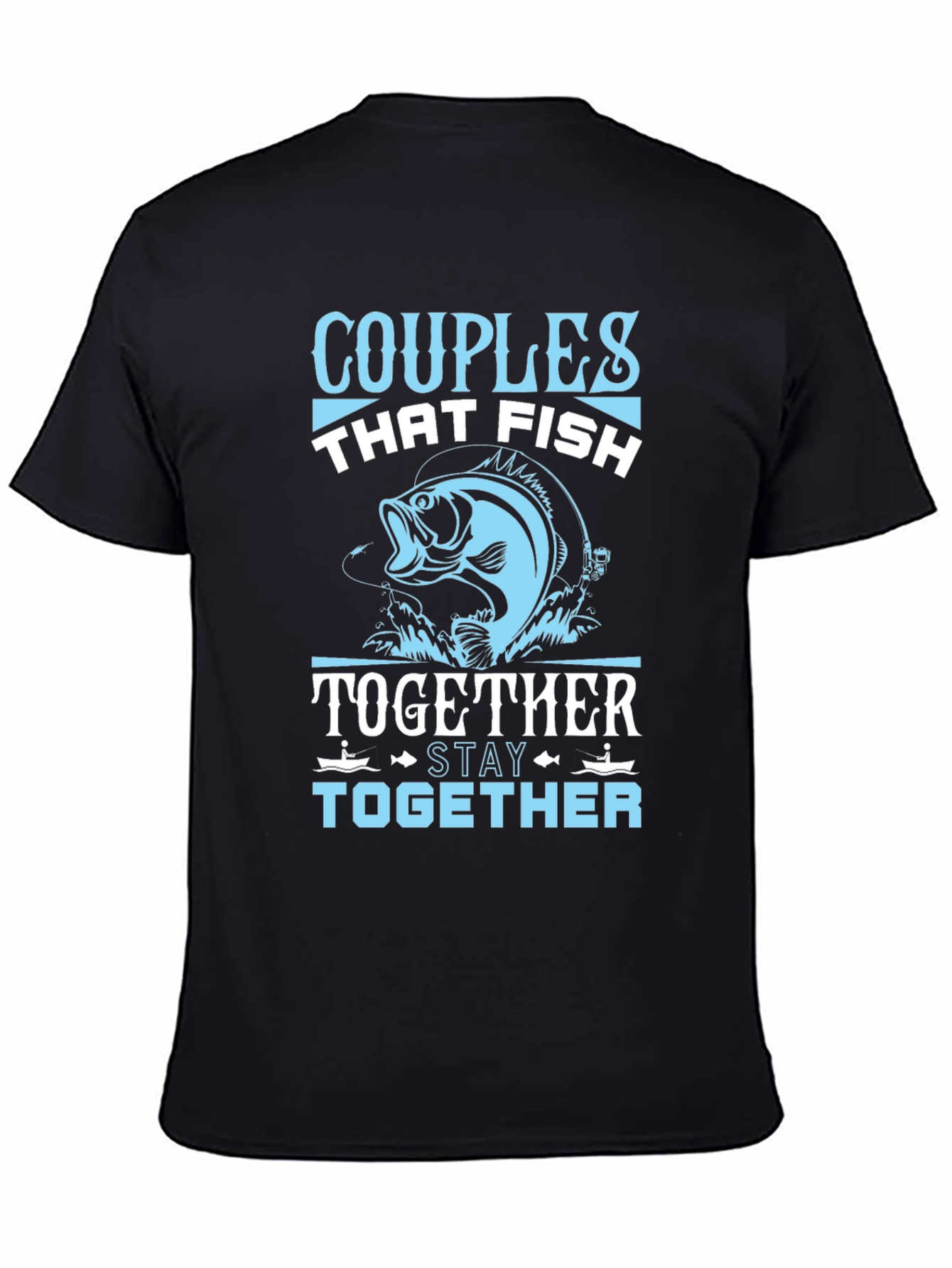 Black Couples Who Fish Together Stay Together T-Shirt view 4