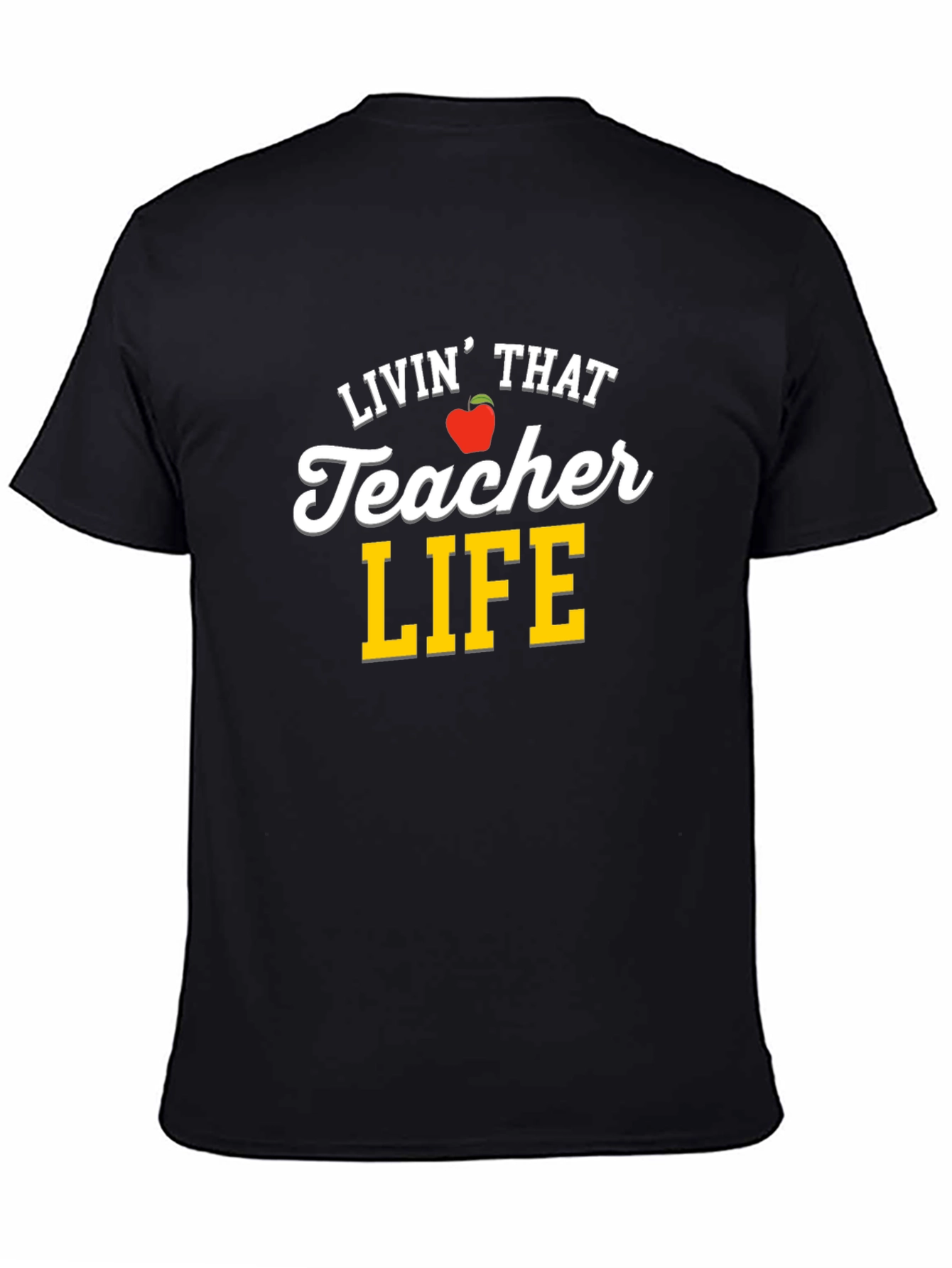 Black Livin' That Teacher Life T-Shirt view 4