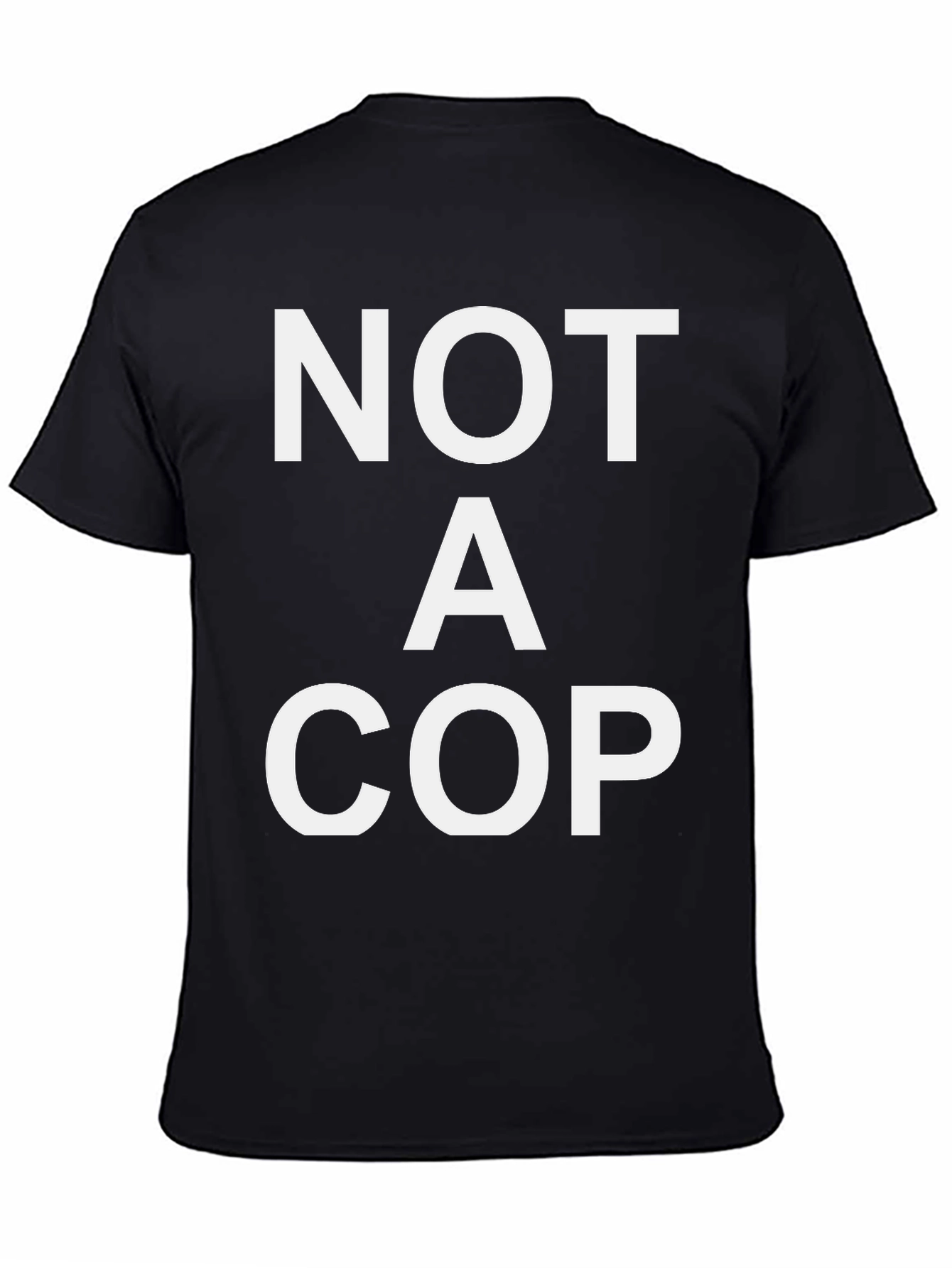 Black NOT A COP Graphic T-Shirt - Black Cotton Tee view 4