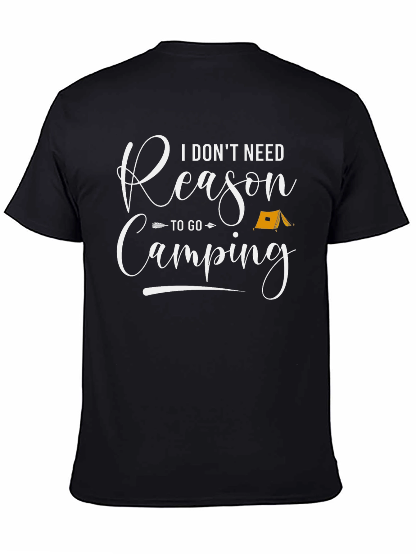 Black Camping T-Shirt - I Don't Need Reason view 4