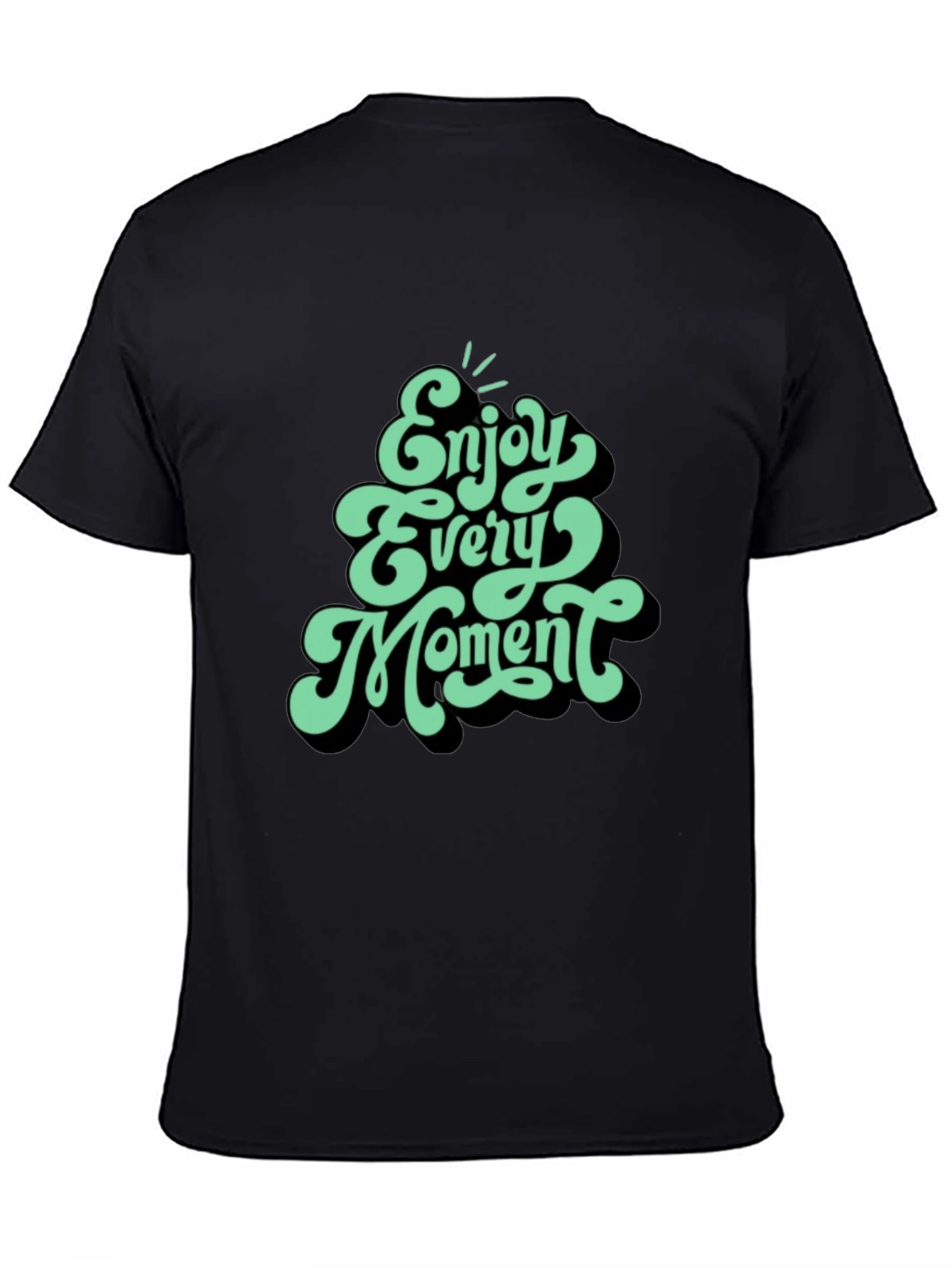 Enjoy Every Moment Graphic Tee - Stylish Black T-Shirt - 4