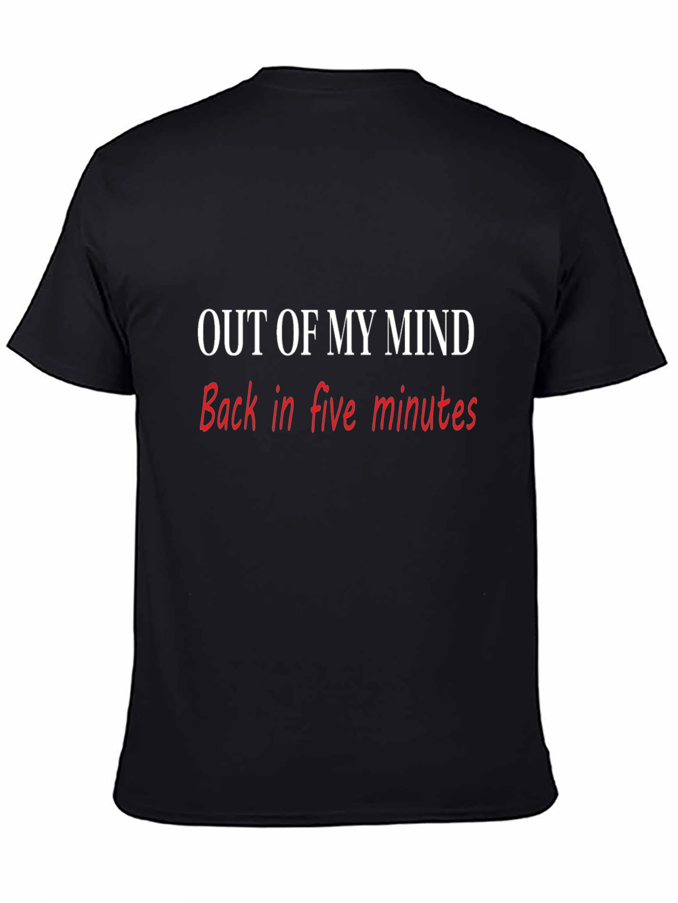 Black Out of My Mind T-Shirt - Funny Novelty Tee view 4