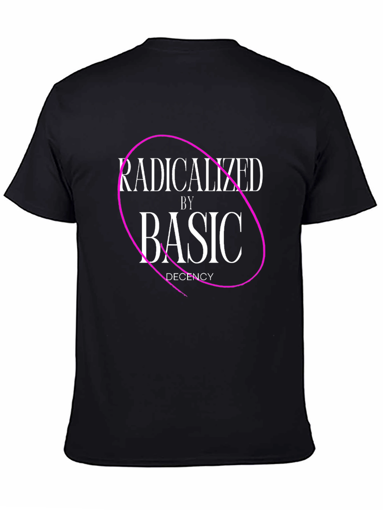Black Radicalized By Basic Decency T-Shirt view 4