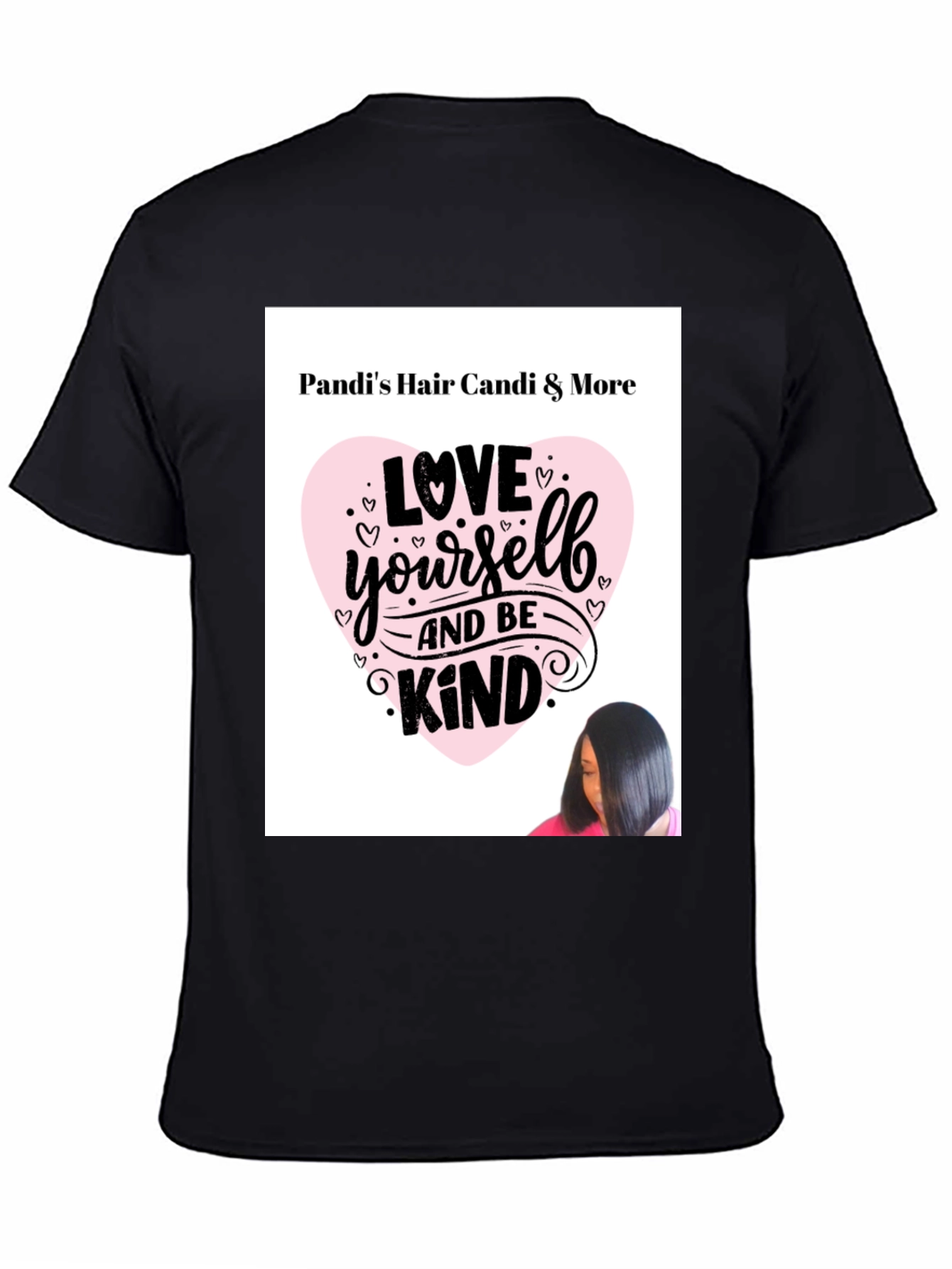 Black Pandi's Hair Candi & More 'Love Yourself and Be Kind' Graphic T-Shirt view 4