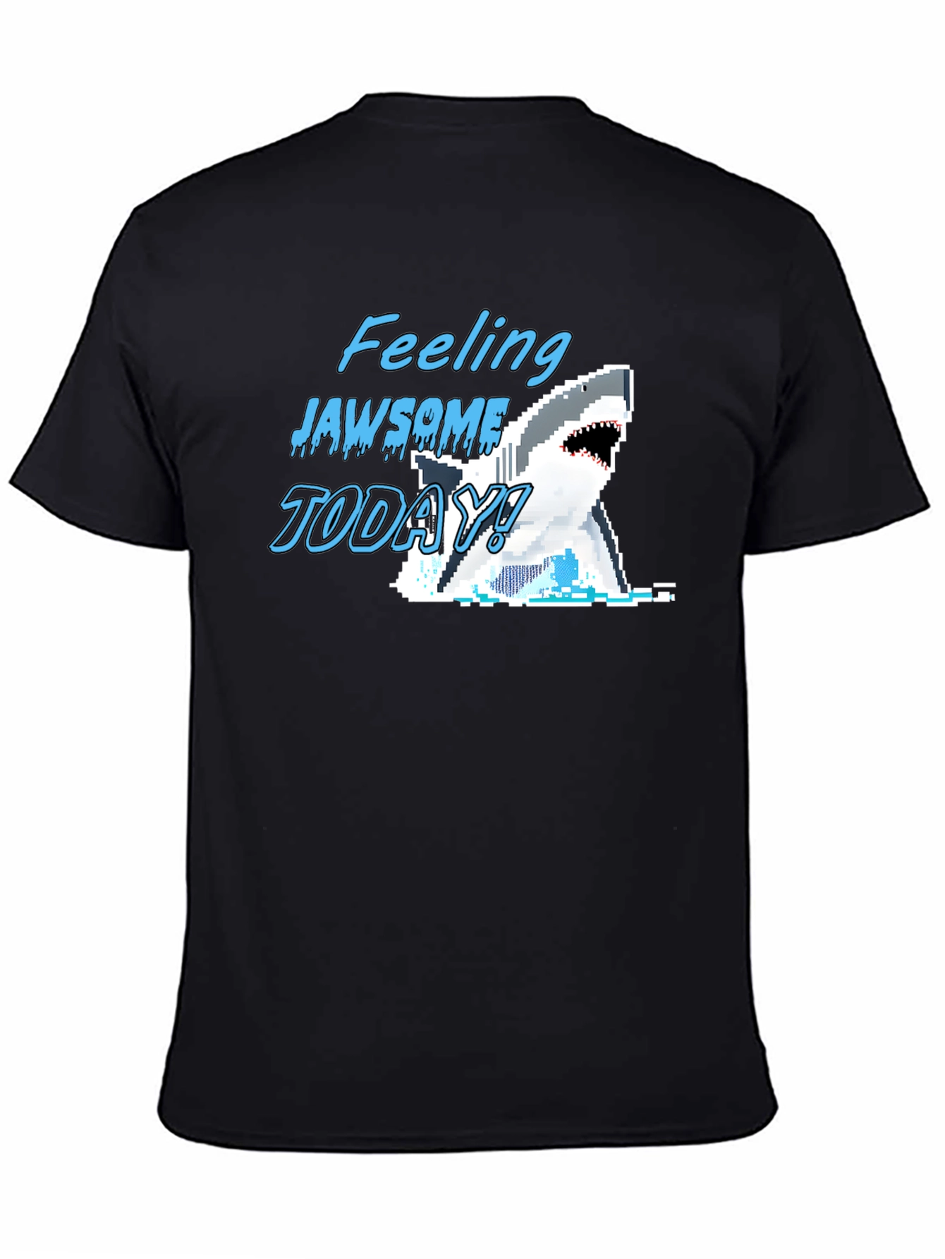 Black Feeling Jawsome Today! Graphic T-Shirt view 4