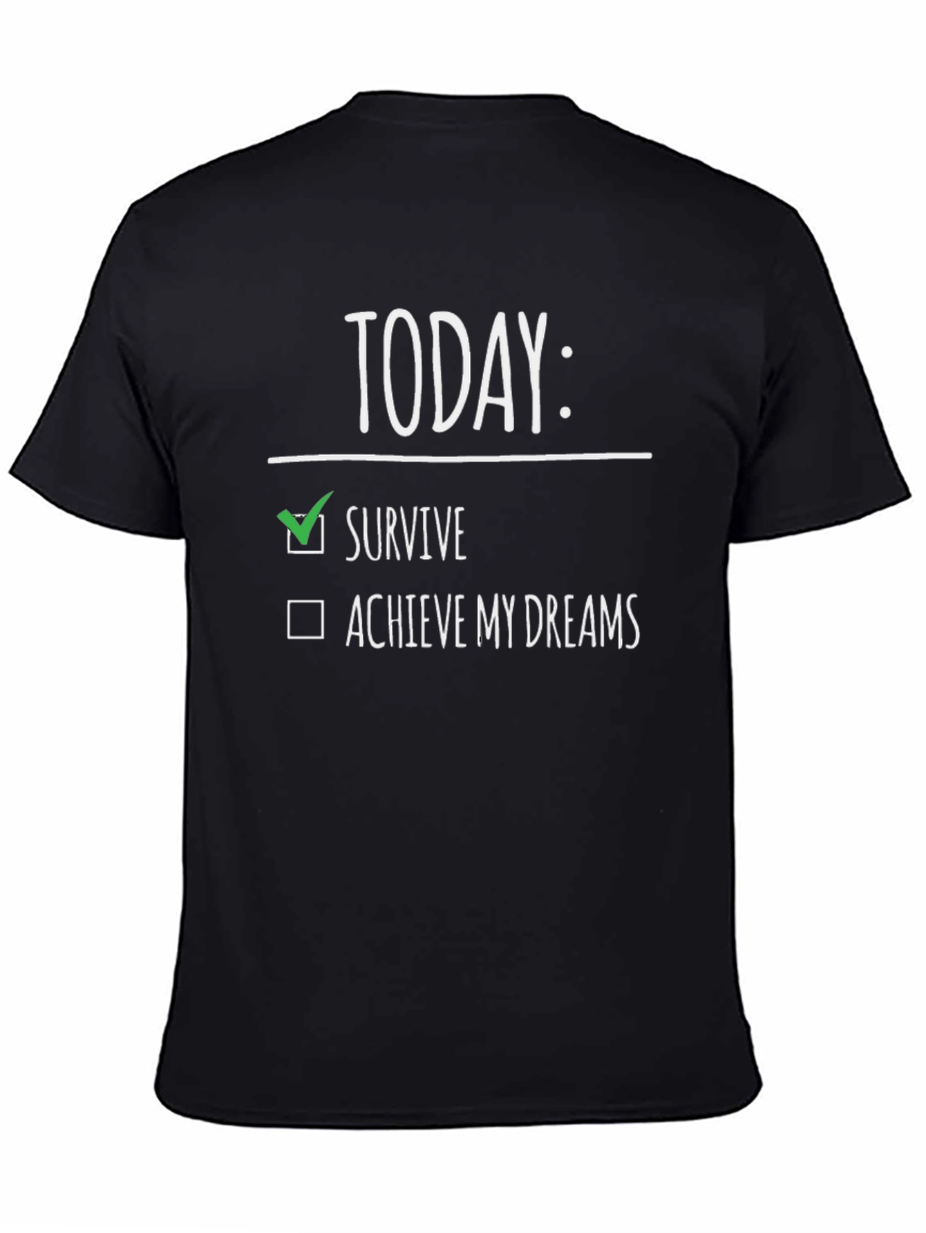 Black Today: Survive T-Shirt - Funny Graphic Tee view 4