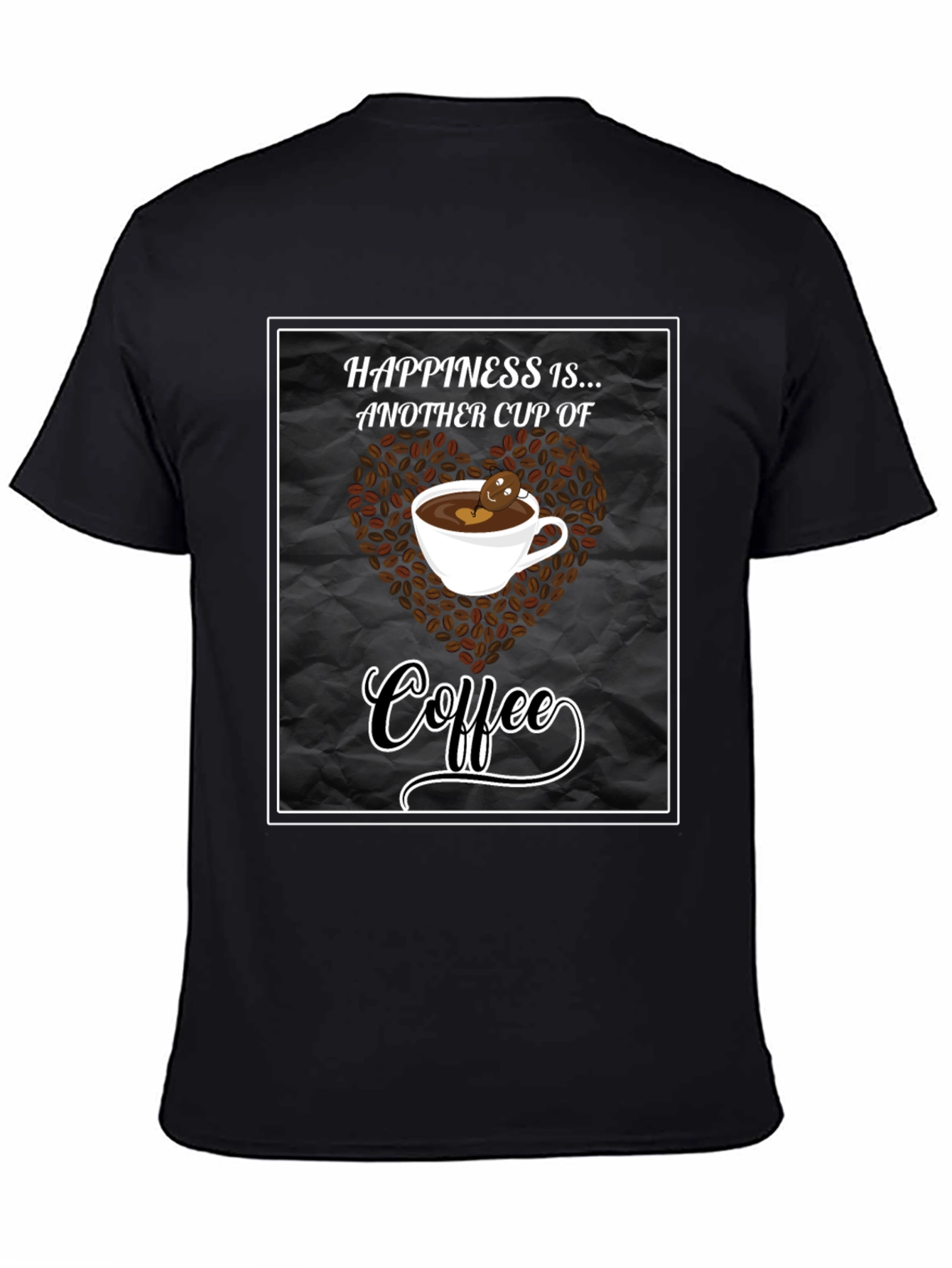 Black Happiness is Coffee Black T-Shirt view 4