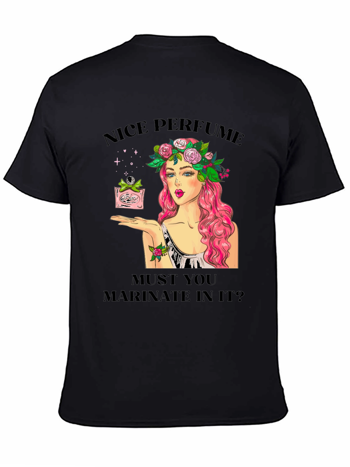 Black Nice Perfume Funny Graphic T-Shirt view 4