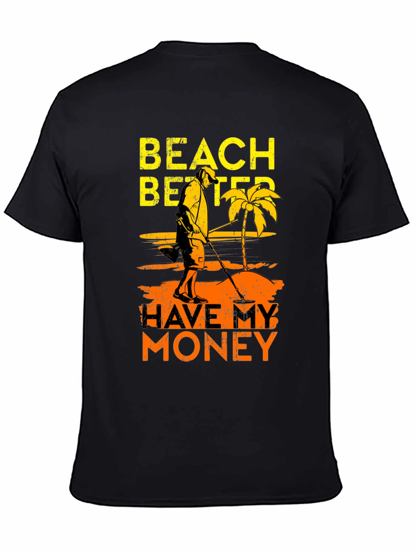 Black Beach Better Have My Money Graphic T-Shirt view 4