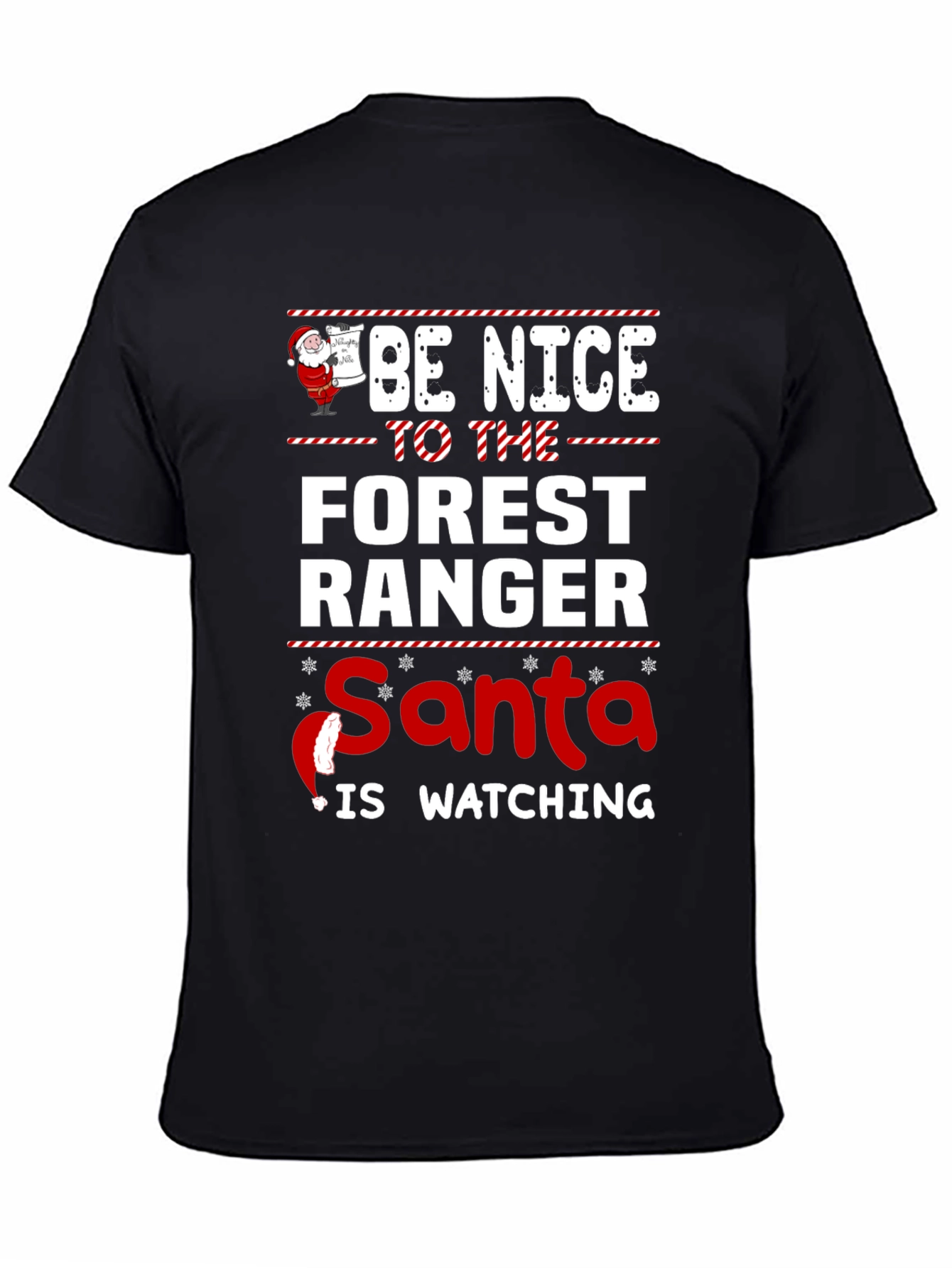Black Be Nice to The Forest Ranger Santa T-Shirt view 4