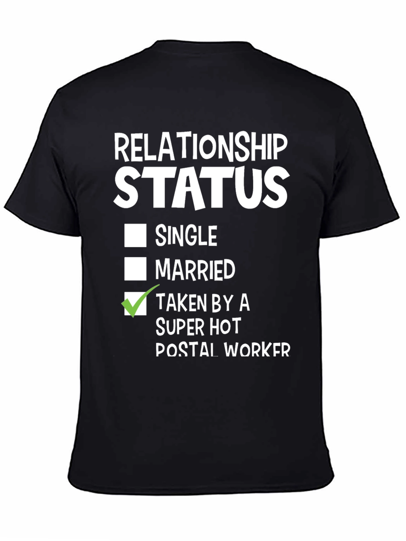 Black Relationship Status Postal Worker T-Shirt view 4