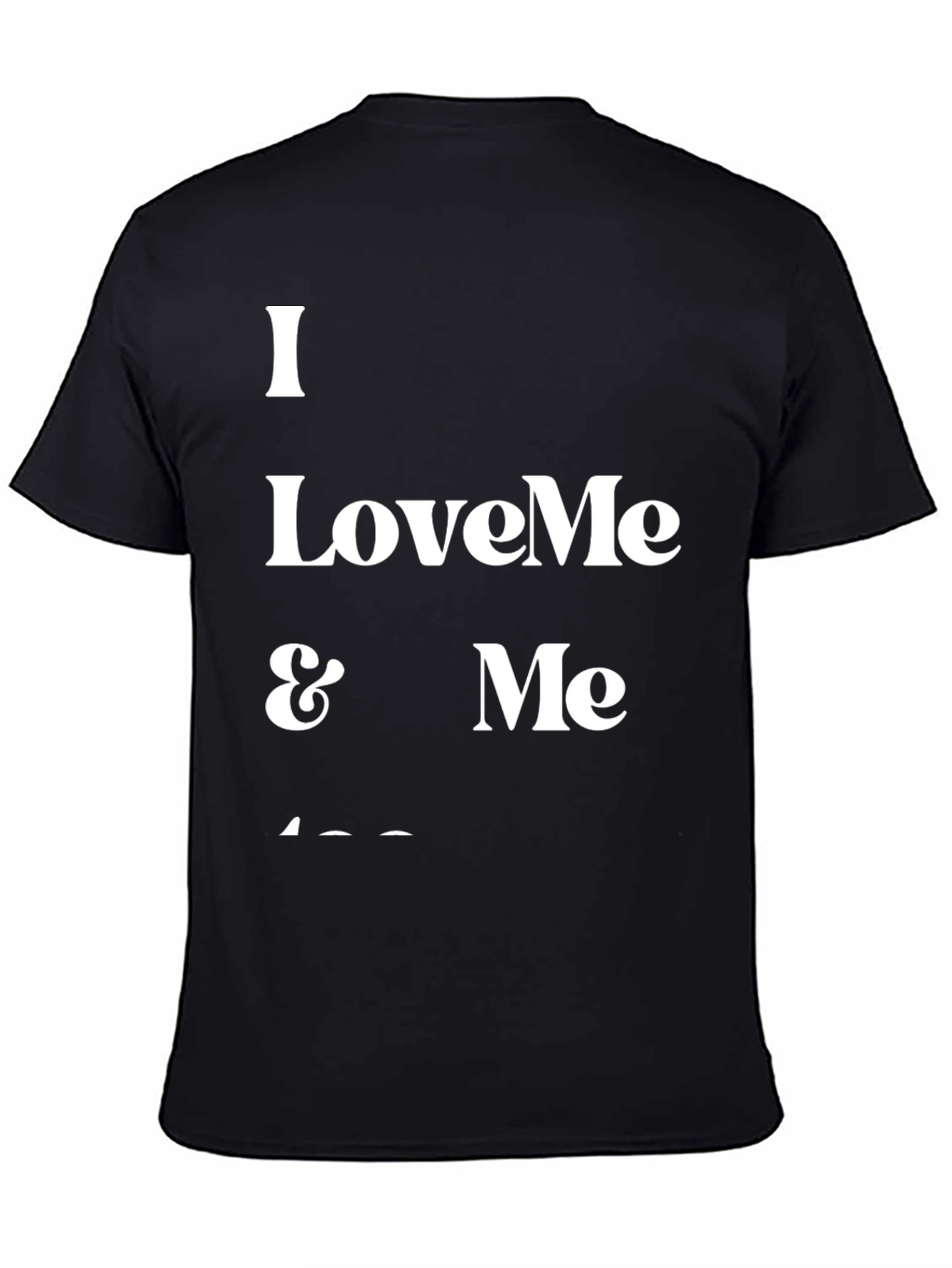 Black I Love Me T-Shirt - Black Graphic Tee view 4