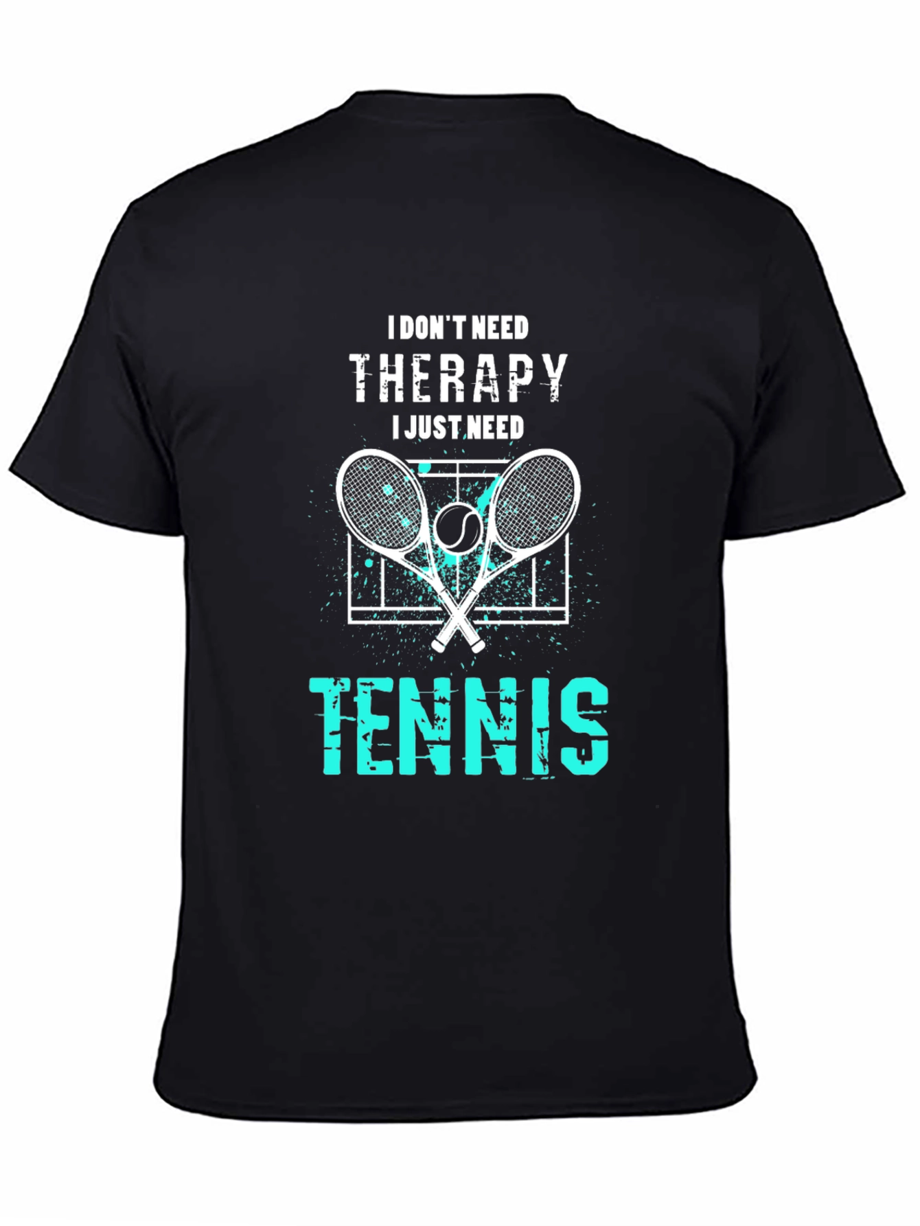 Black I Don't Need Therapy I Just Need Tennis T-Shirt view 4