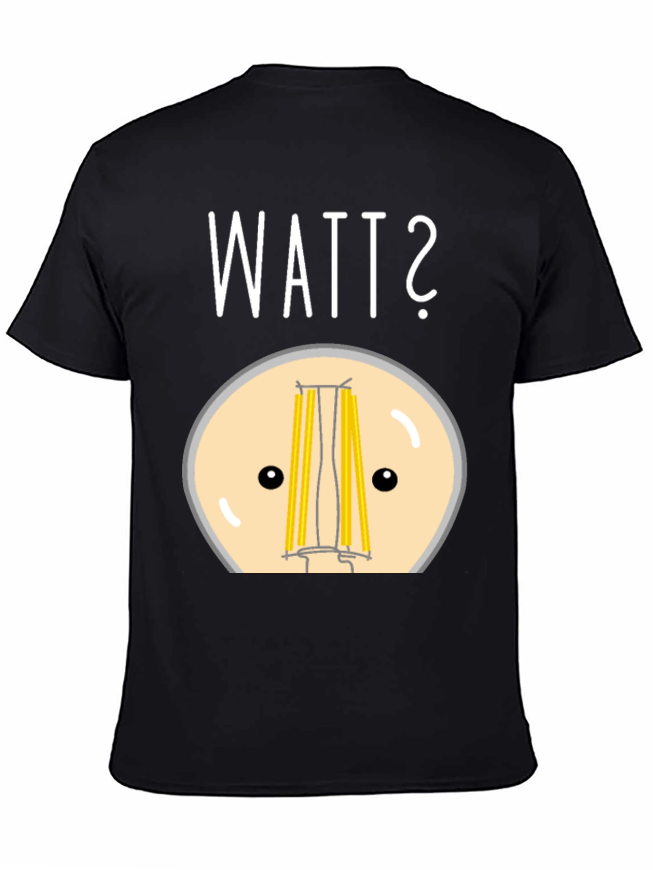 Black Watt? Pun T-Shirt - Funny Light Bulb Design view 4