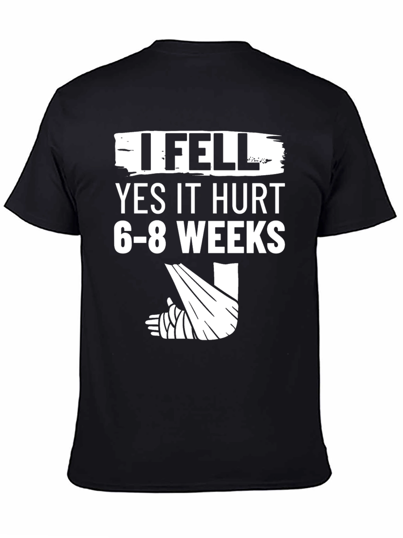 Black I Fell Funny Broken Leg T-Shirt view 4