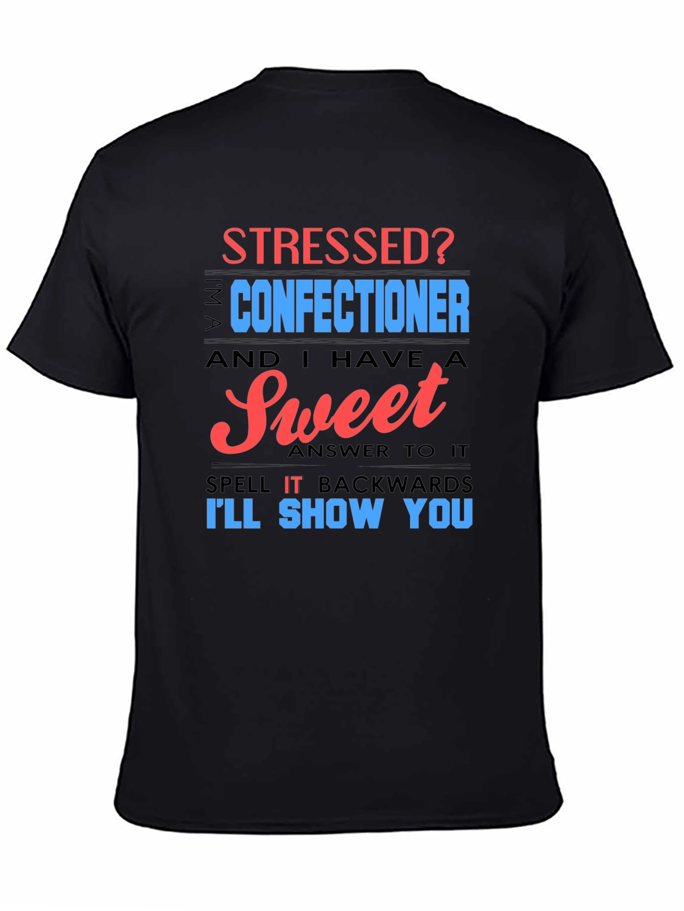 Black Stressed Confectioner T-Shirt - Sweet Answer Tee view 4
