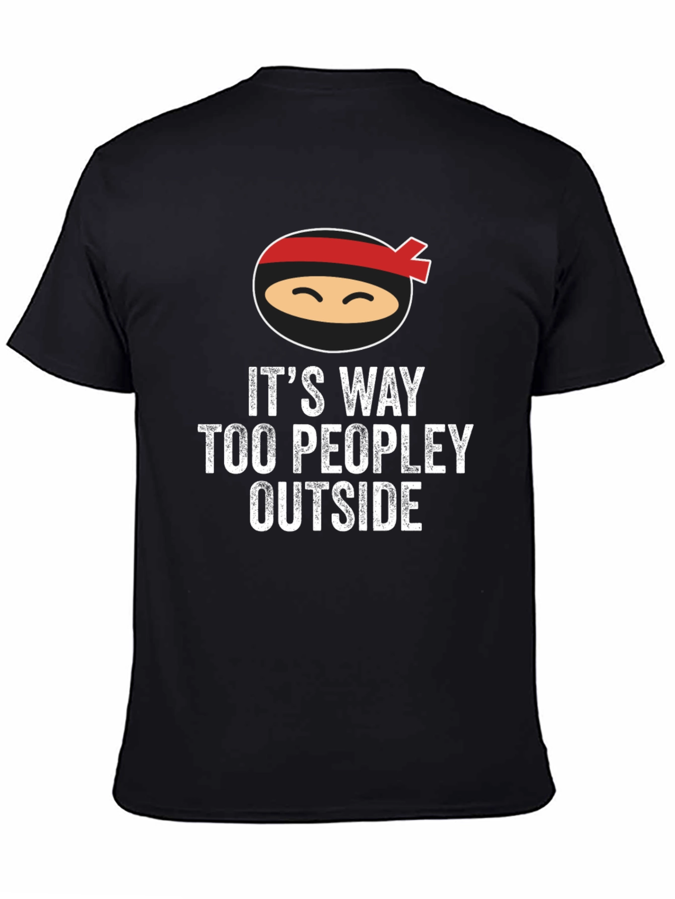 Black Ninja 'Too Peopley Outside' Graphic Tee - Comfy Cotton Blend view 4