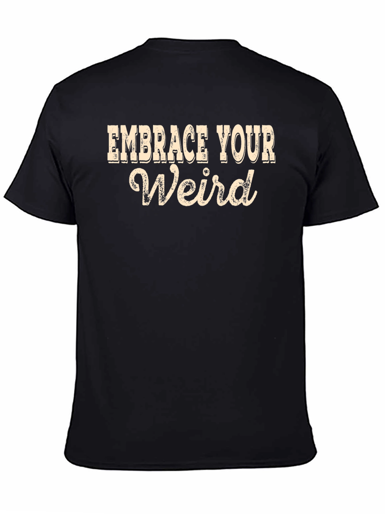 Black Embrace Your Weird Graphic T-Shirt view 4