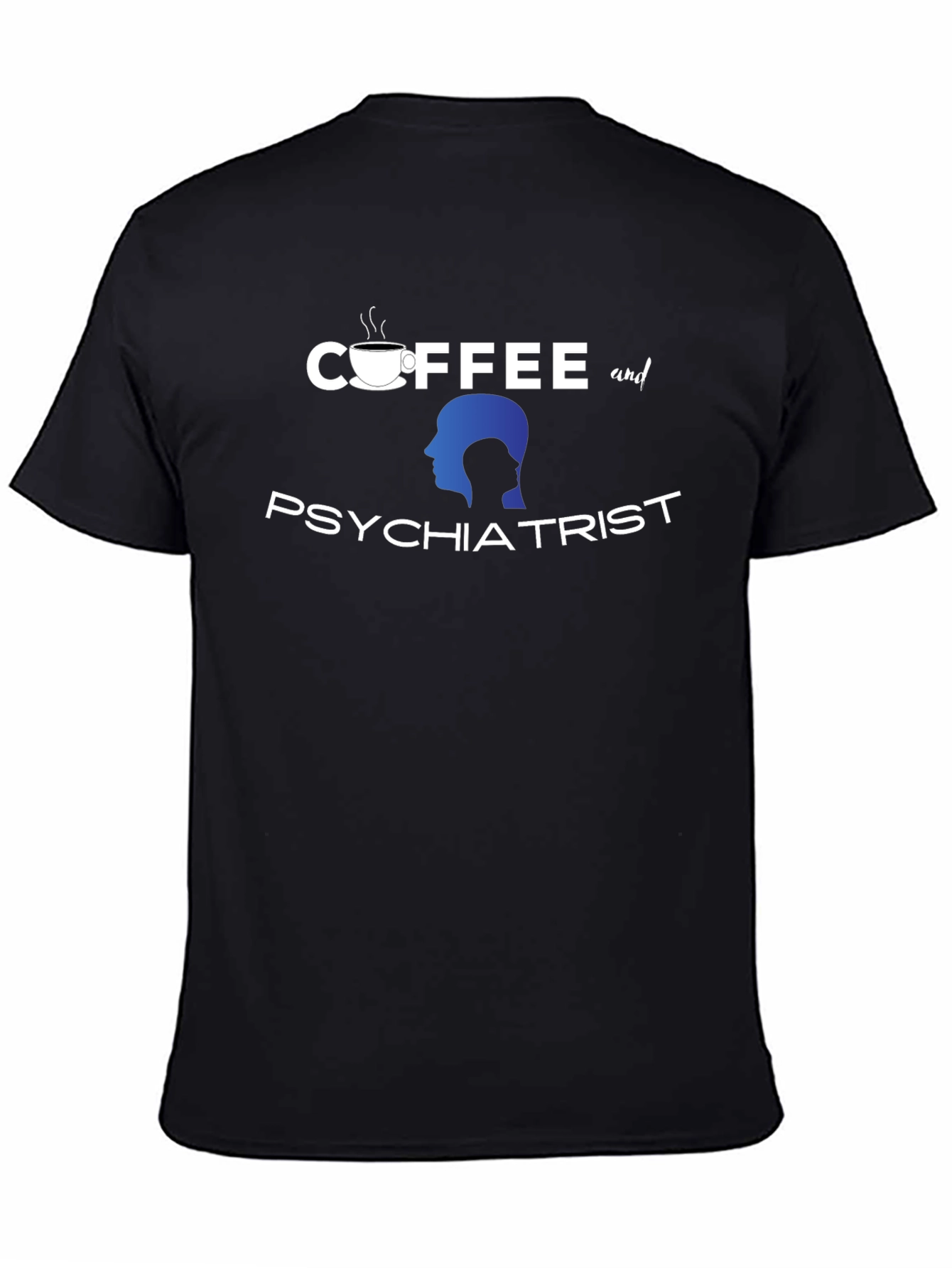 Coffee & Psychiatrist Graphic T-Shirt - 4