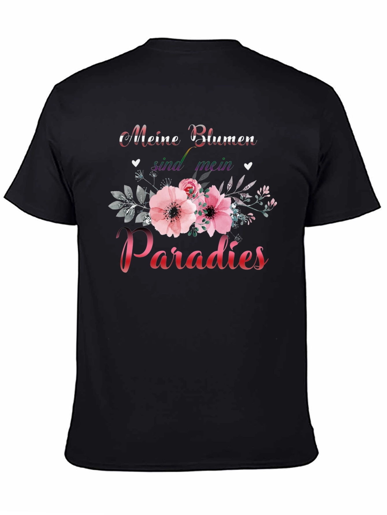 Black Meine Blumen Sind Mein Paradies T-Shirt view 4
