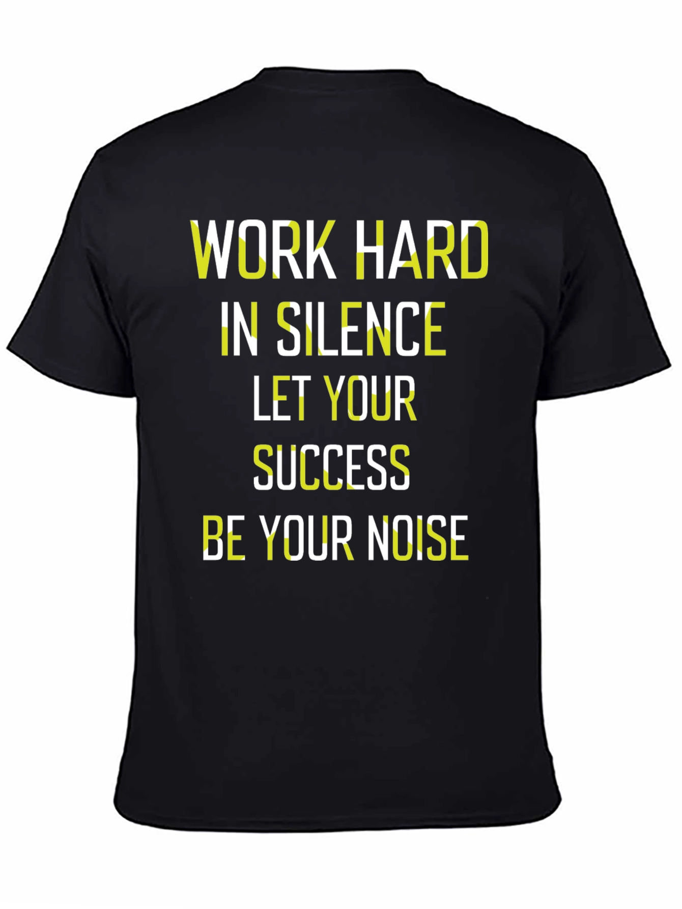 Black Work Hard in Silence T-Shirt view 4