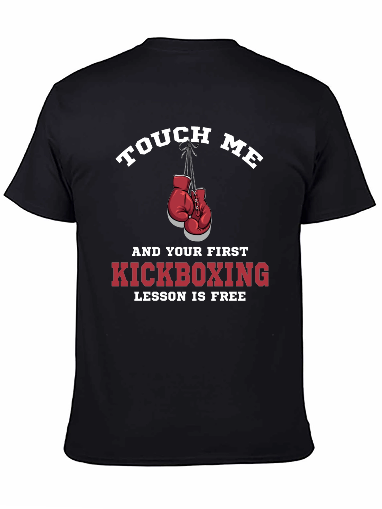 Black Touch Me Kickboxing Lesson T-Shirt view 4