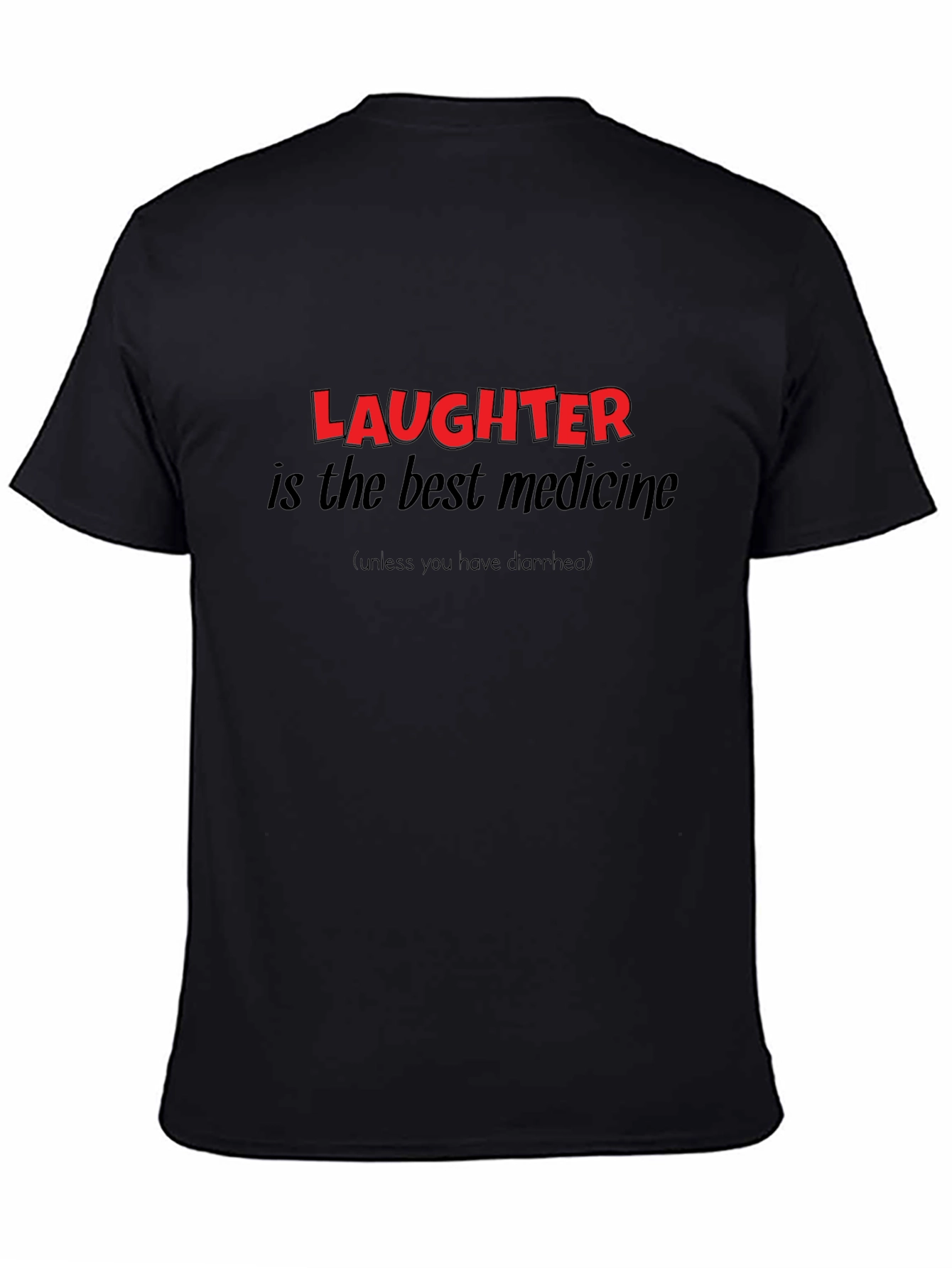 Black Laughter is the Best Medicine Graphic T-Shirt view 4