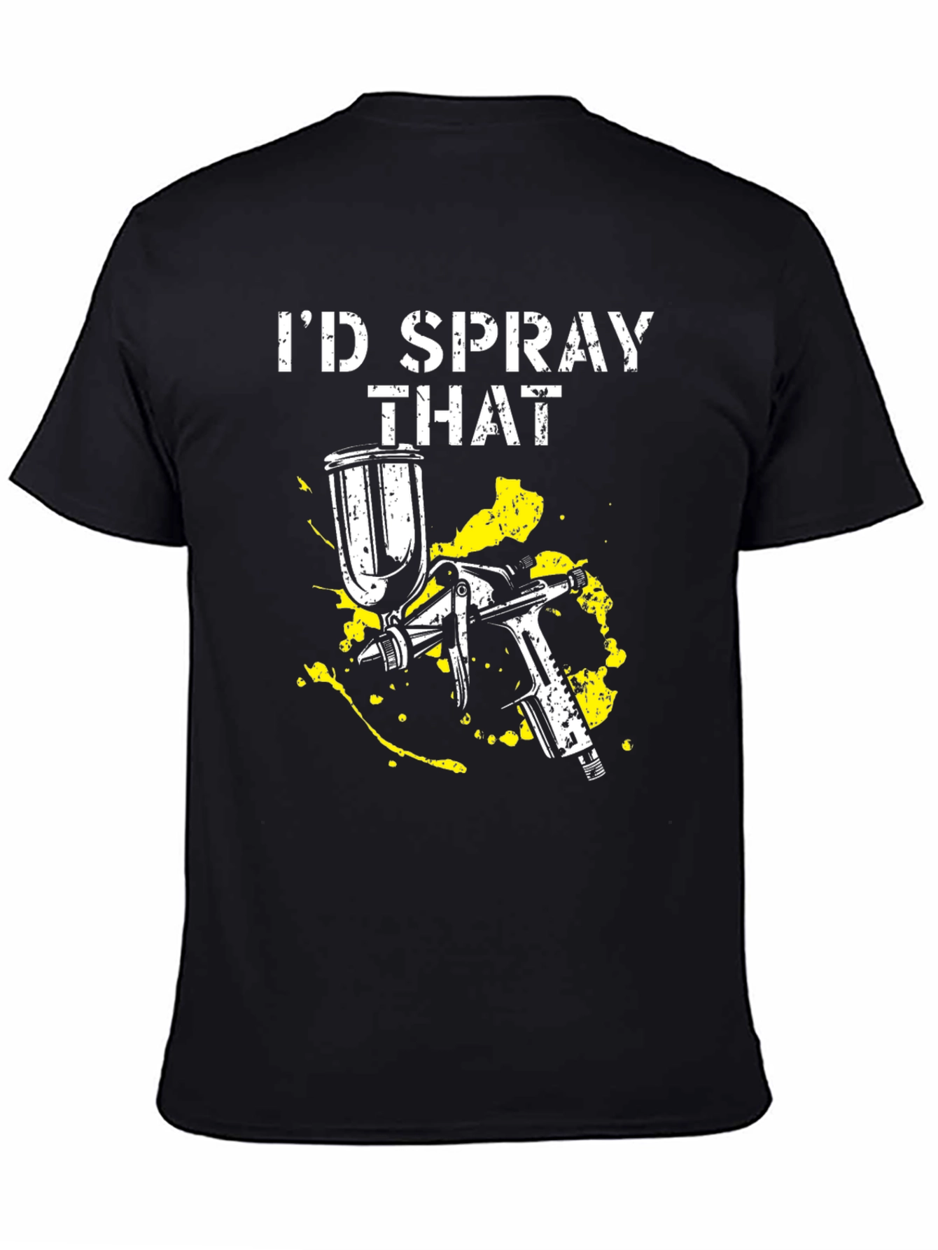 Black I'd Spray That Funny Painter T-Shirt view 4